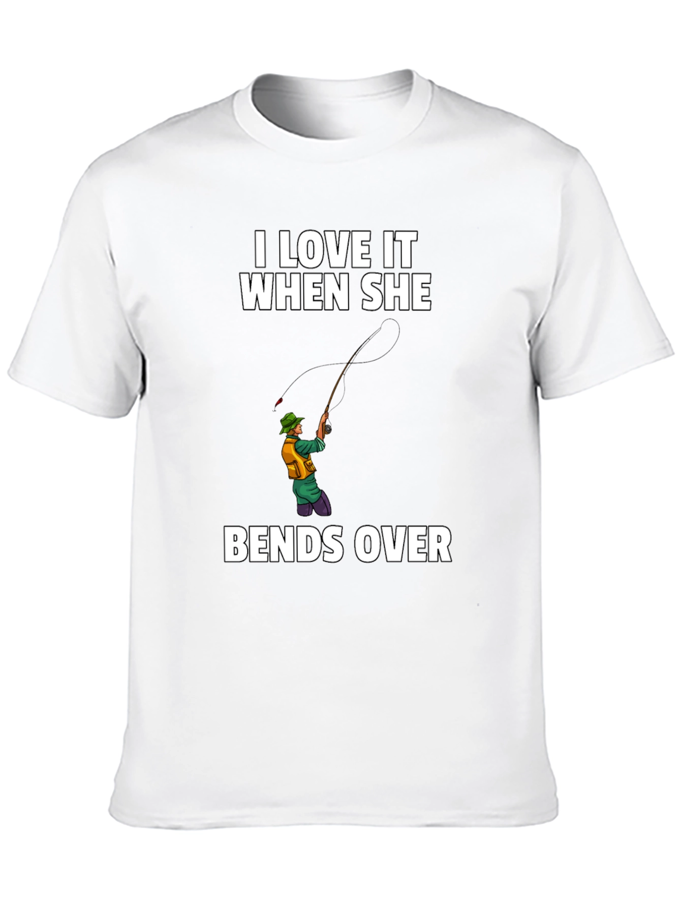 Black I Love It When She Bends Over T-Shirt view 10