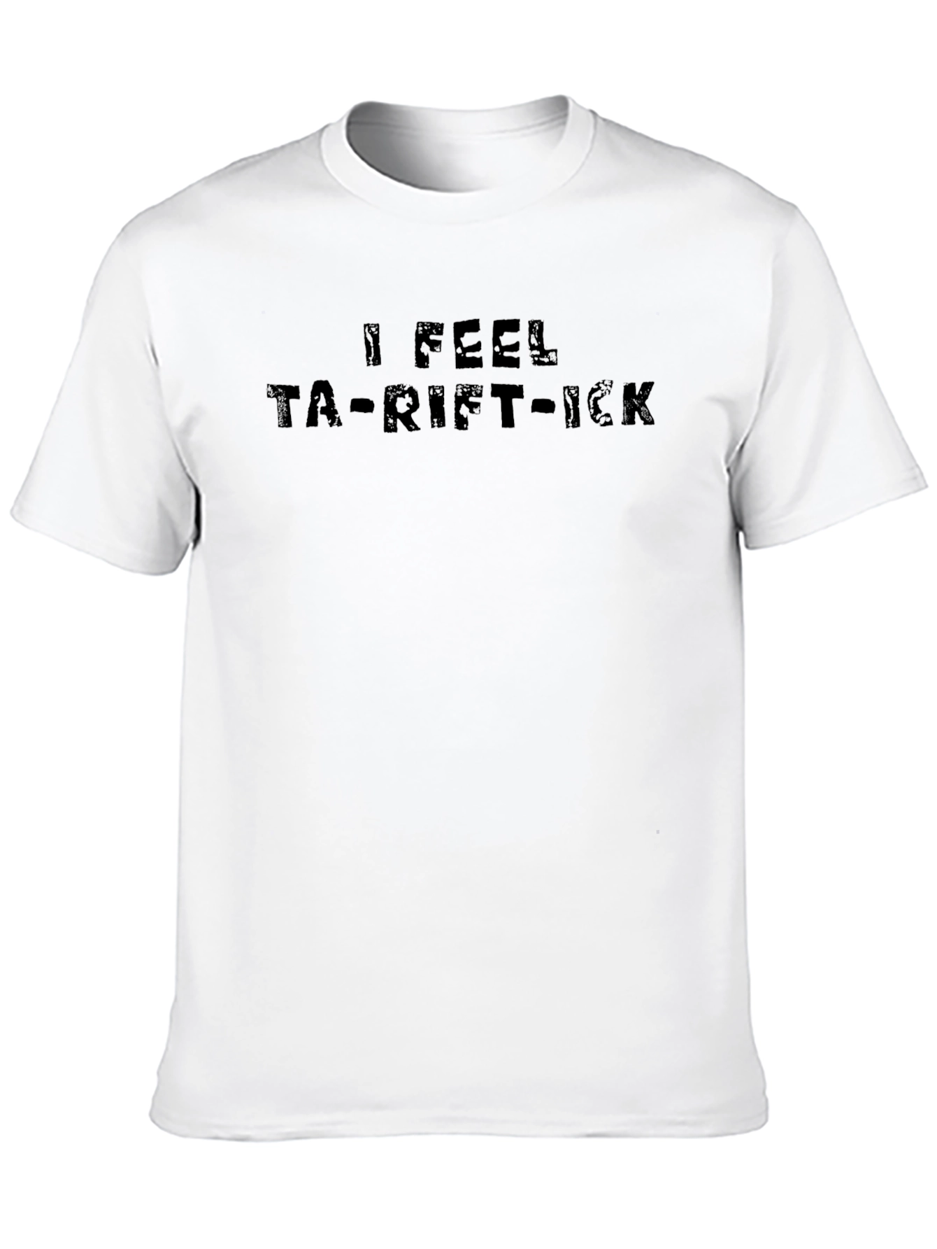 Black I Feel Ta-Rift-Ick Funny T-Shirt view 10