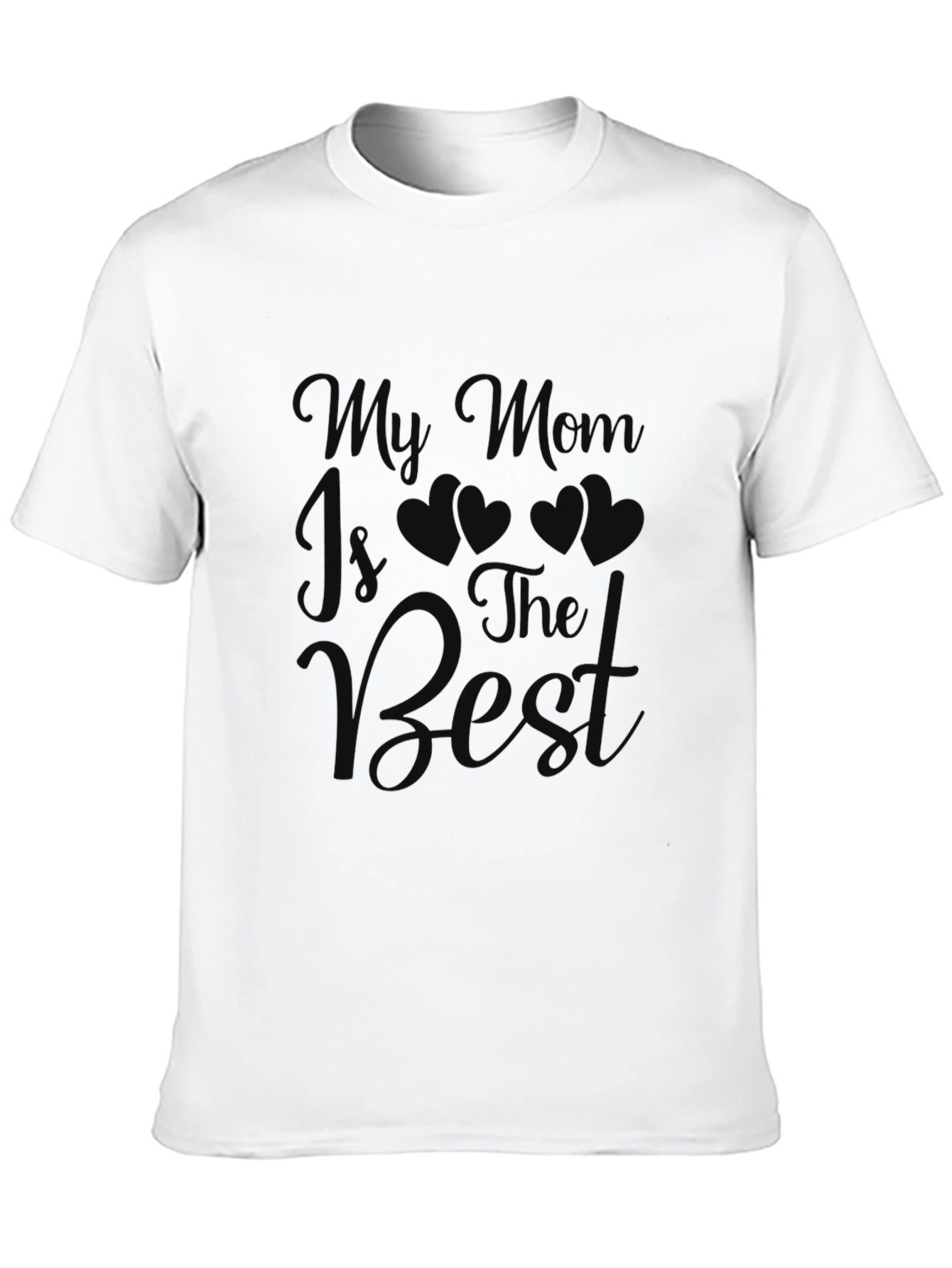 My Mom is the Best T-Shirt - 10