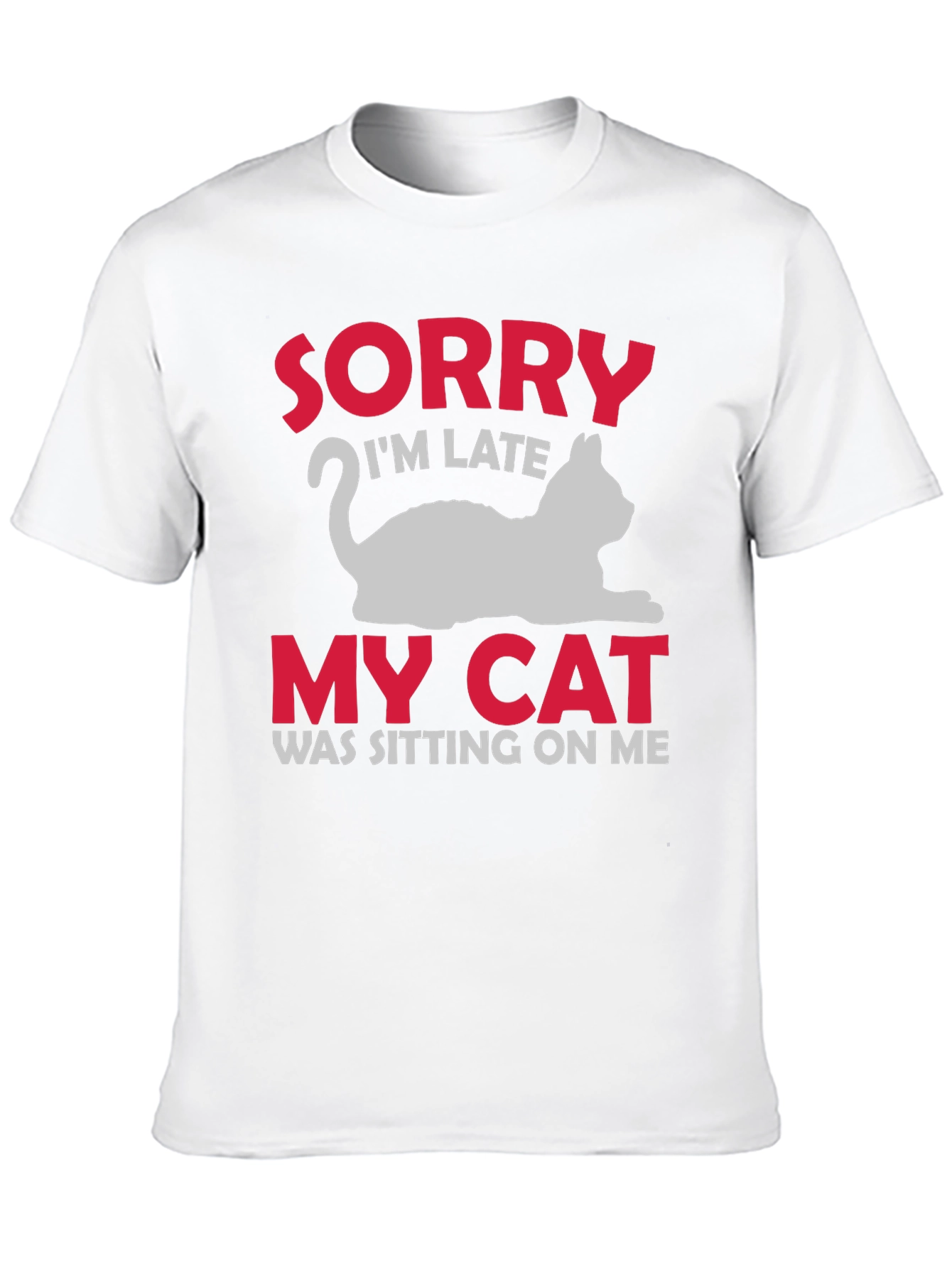 Black Sorry I'm Late My Cat T-Shirt view 10