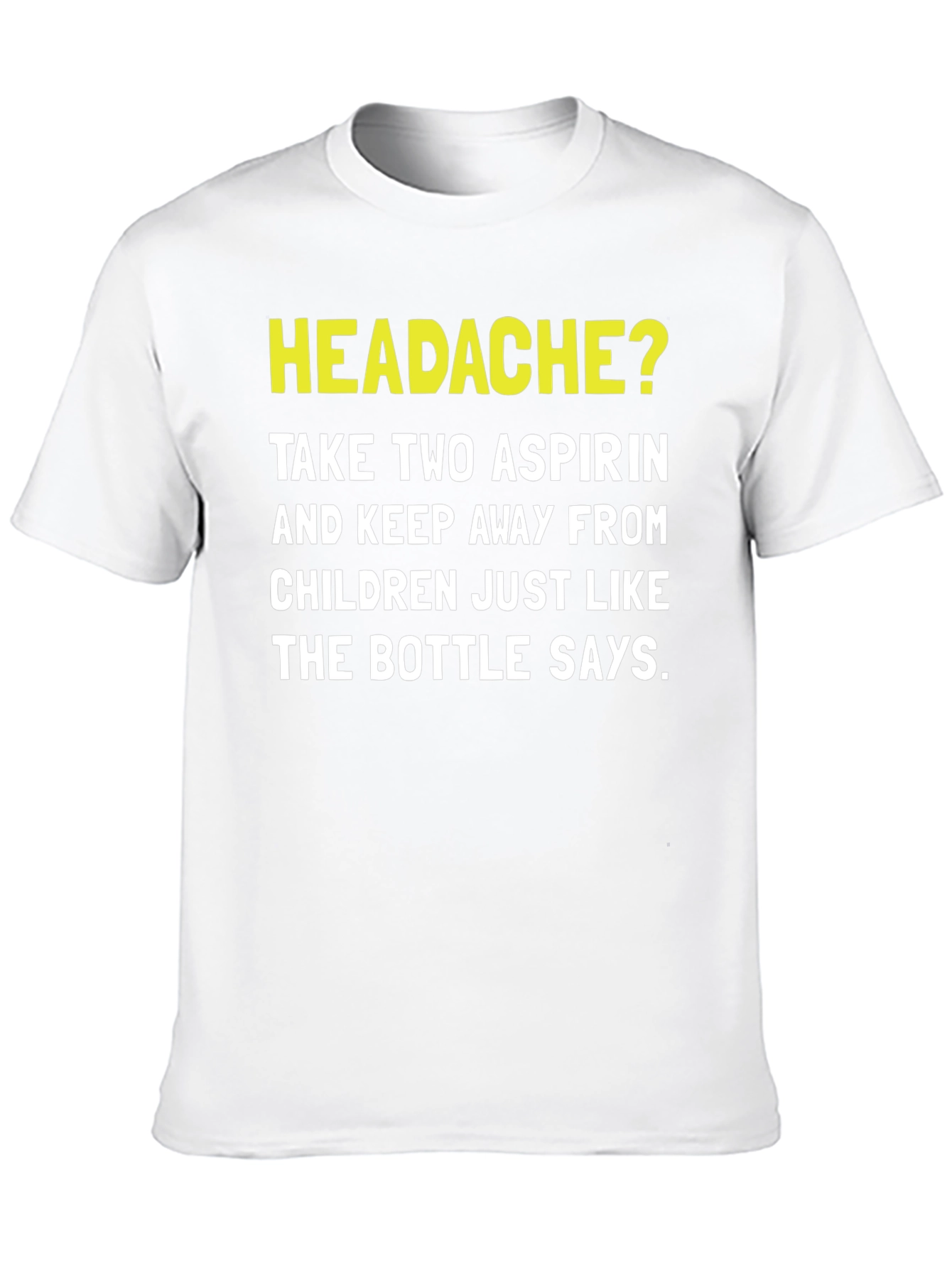 Black Headache Aspirin Humor T-Shirt view 10