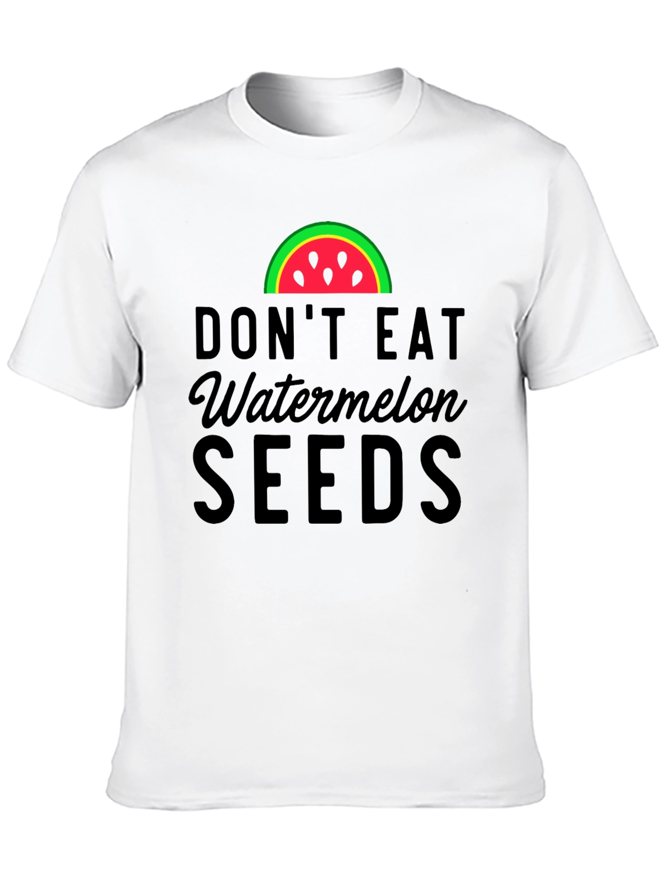 Black Don't Eat Watermelon Seeds T-Shirt - Funny Graphic Tee view 10