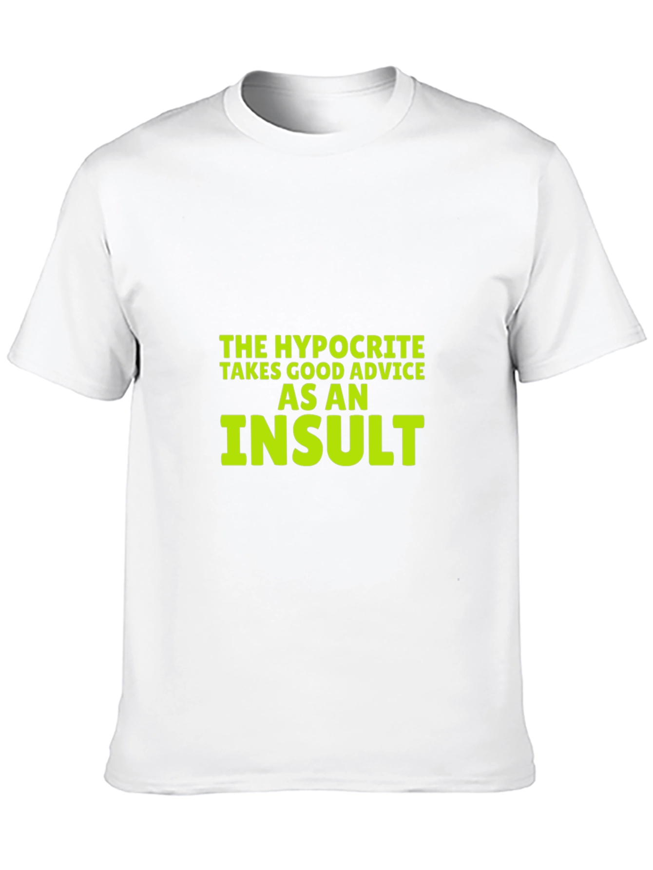 Black Hypocrite Advice Funny T-Shirt view 10