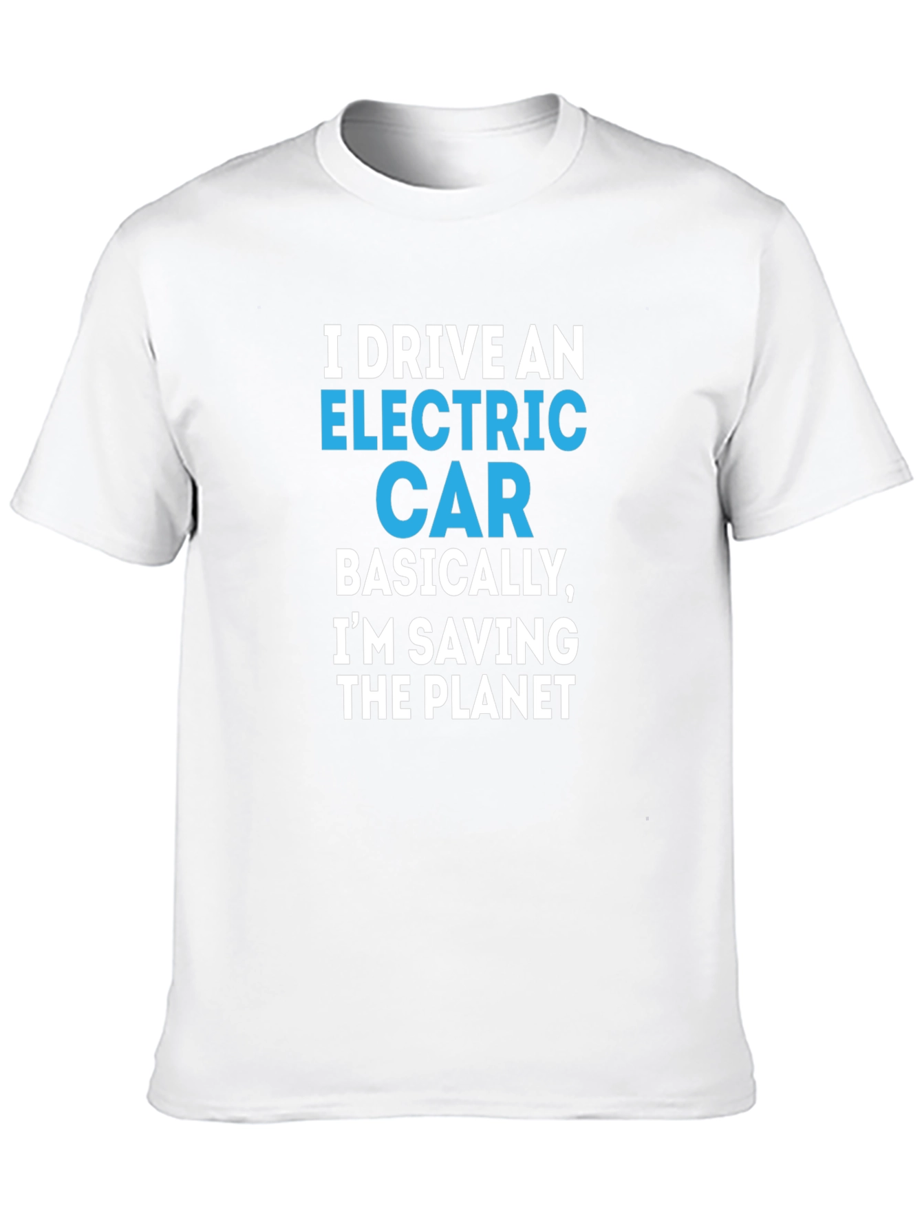 Electric Car Saving The Planet T-Shirt - 10