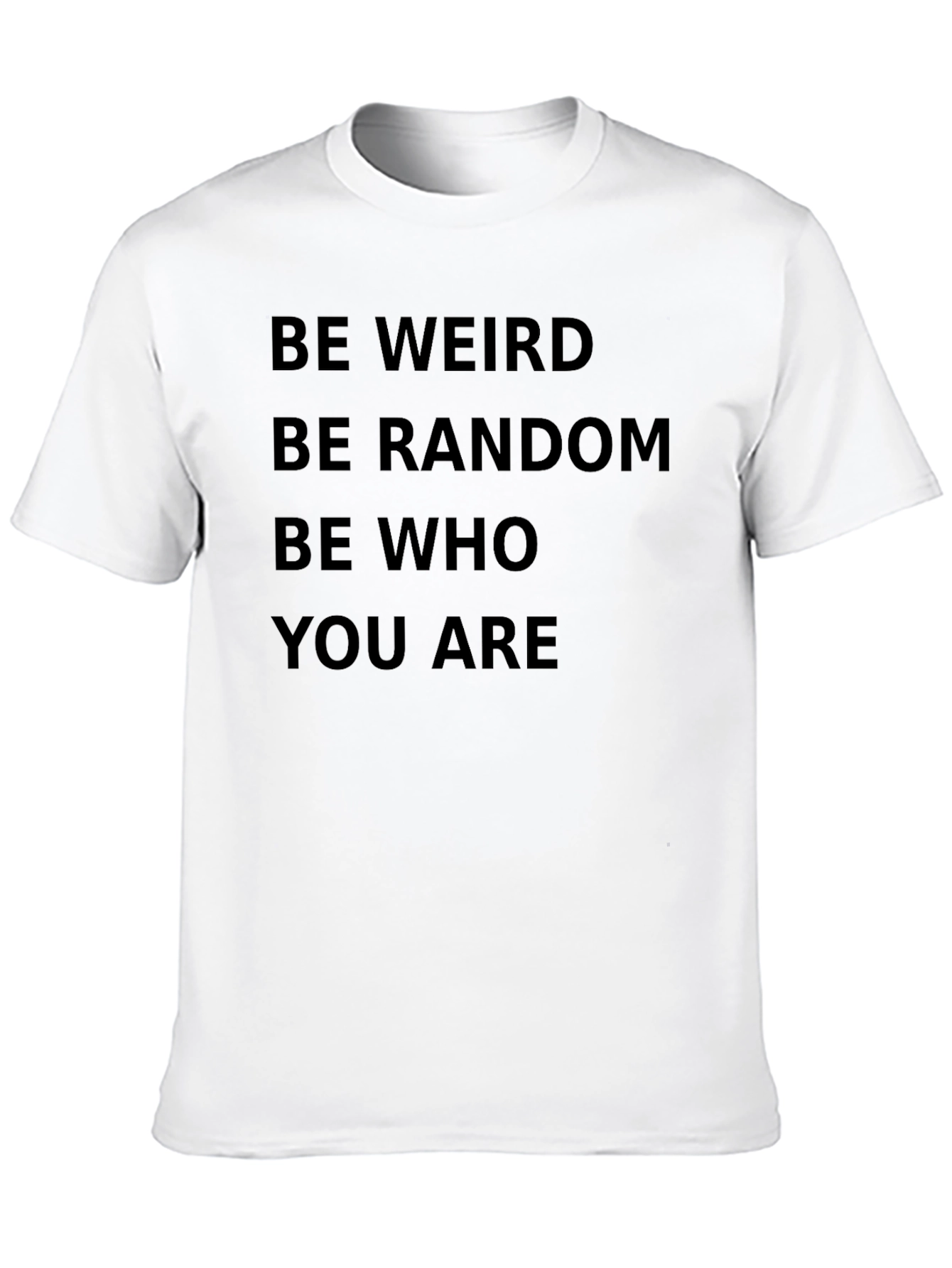 Black Be Weird T-Shirt | Funny Casual Tee view 10