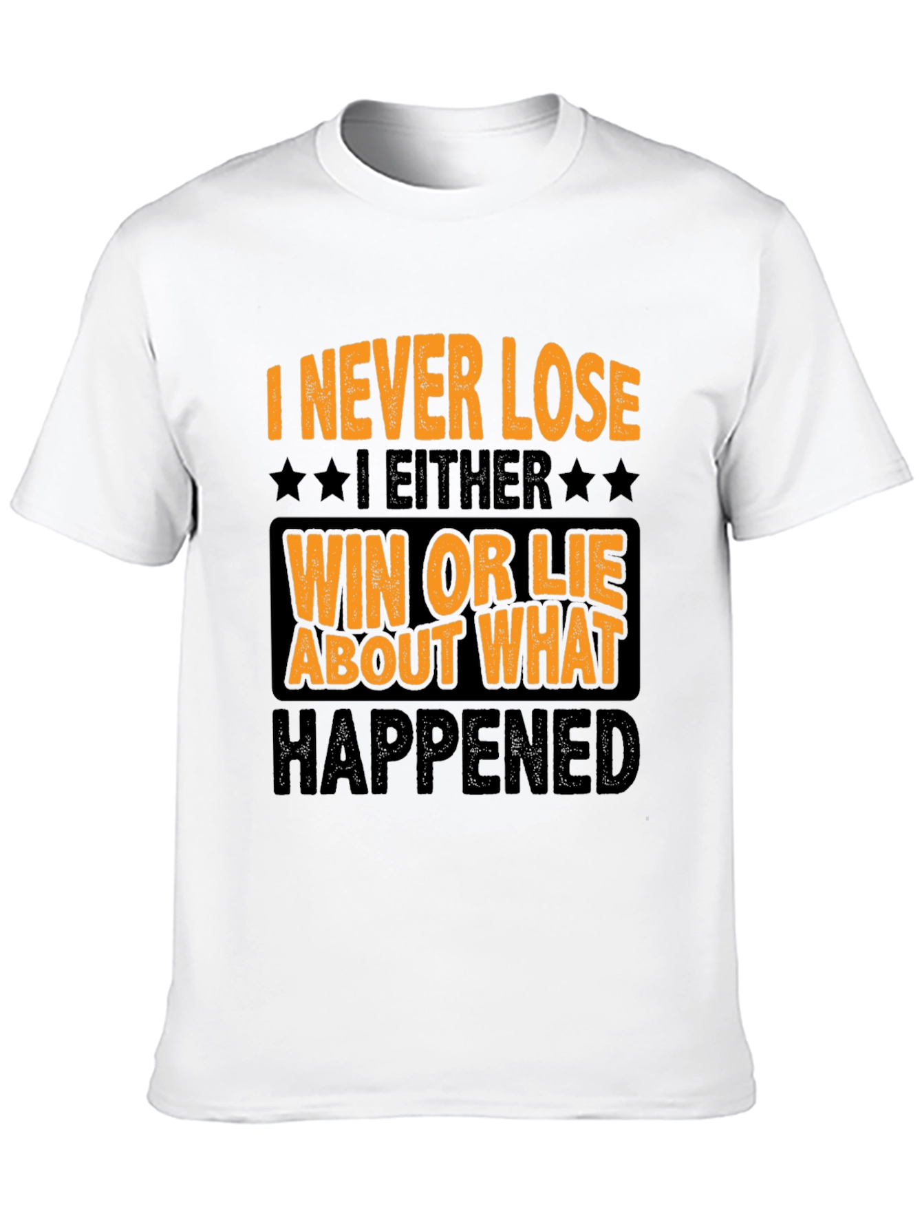 Black Funny "I Never Lose" Graphic T-Shirt view 10