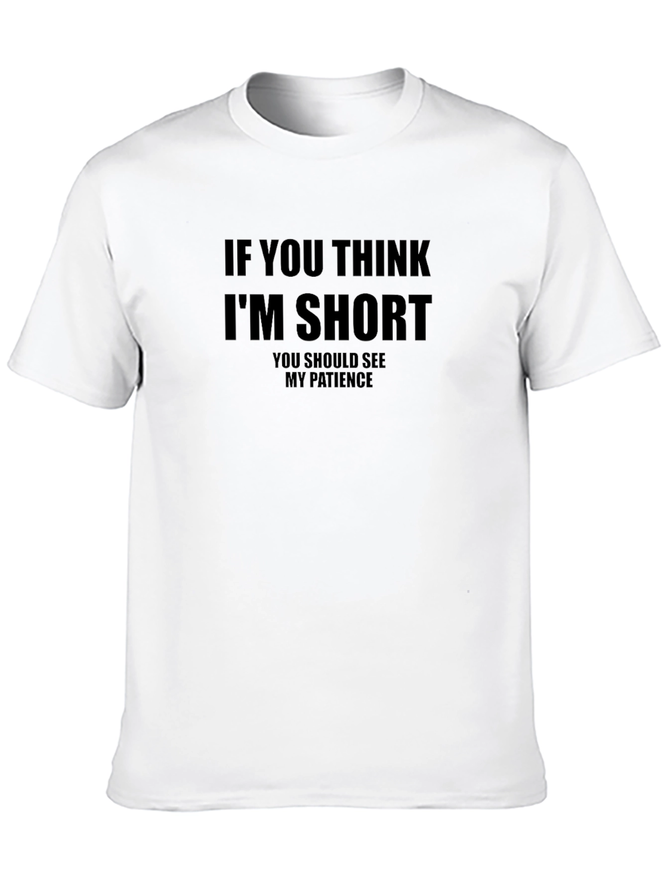Black Funny Short Person T-Shirt: See My Patience view 10