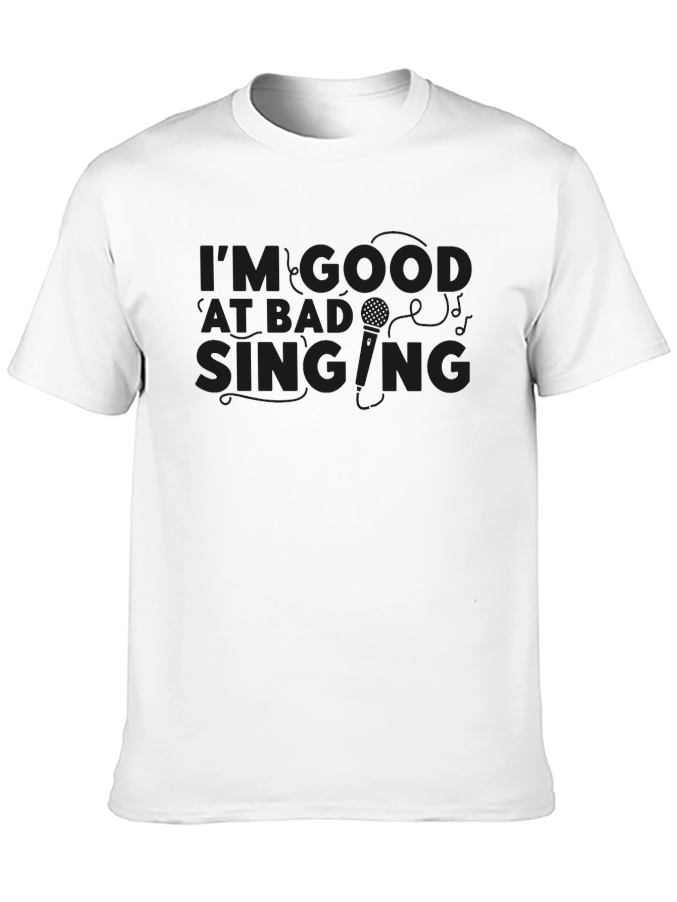 Black Funny "I'm Good at Bad Singing" Graphic Tee view 10