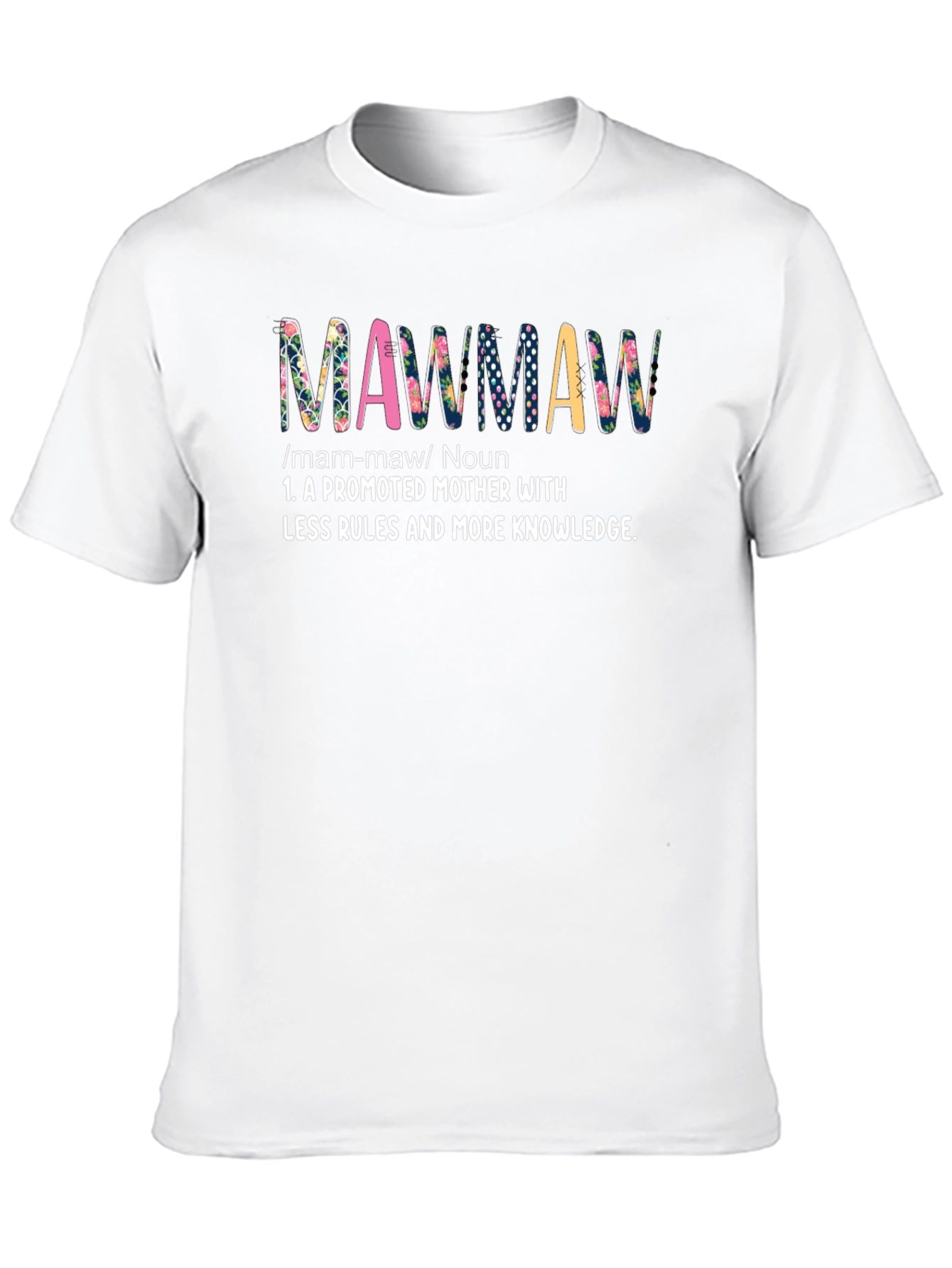 Mawmaw Definition Graphic Tee - Grandma Gift - 10