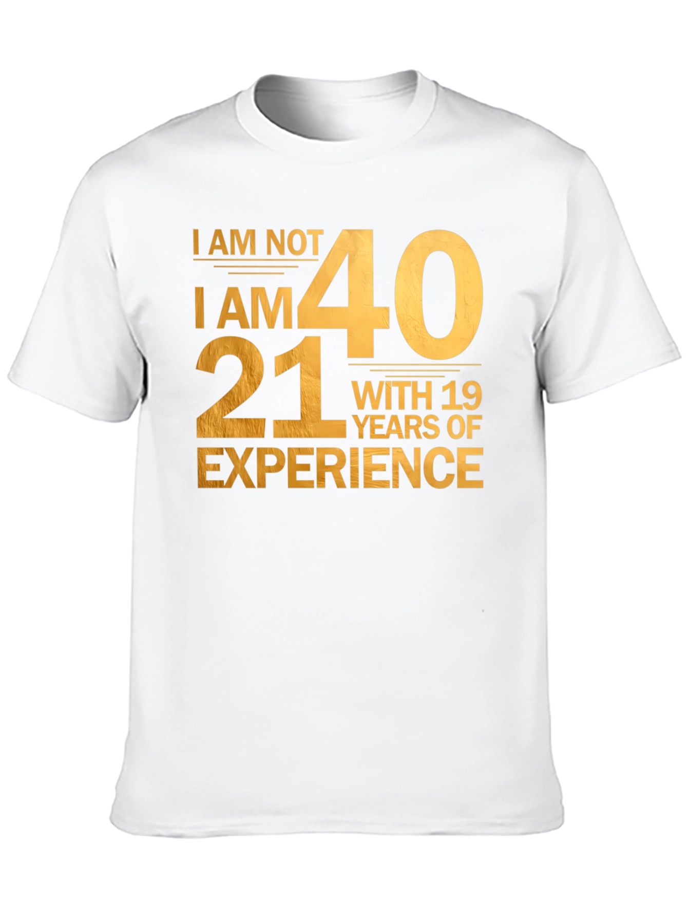 Black Funny 40th Birthday T-Shirt - 21 with 19 Years Experience view 10