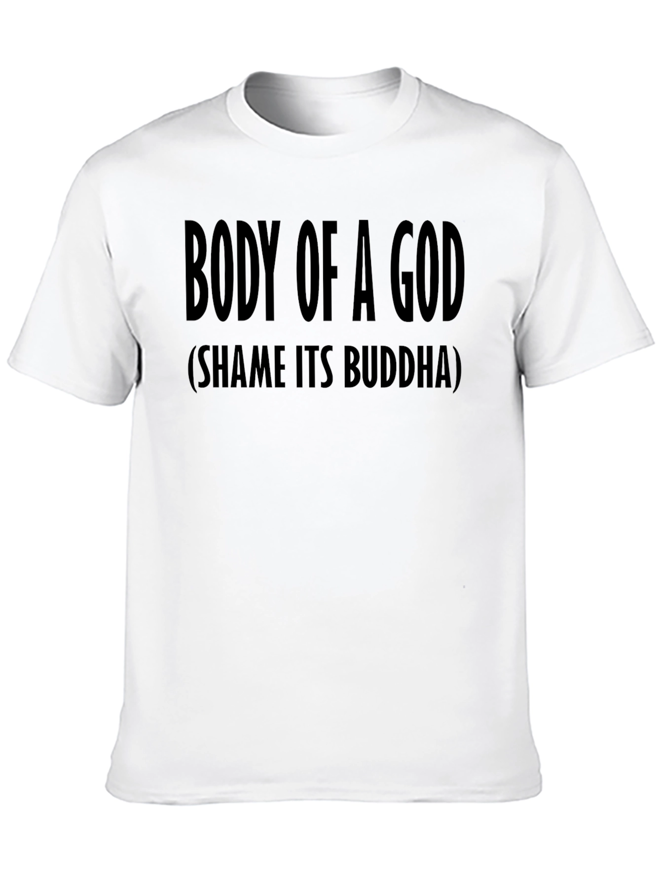 Black Body of a God Funny Graphic Tee view 10