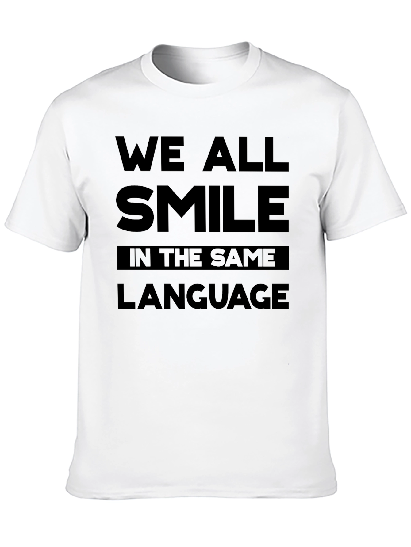 Black We All Smile in the Same Language T-Shirt - Black view 10