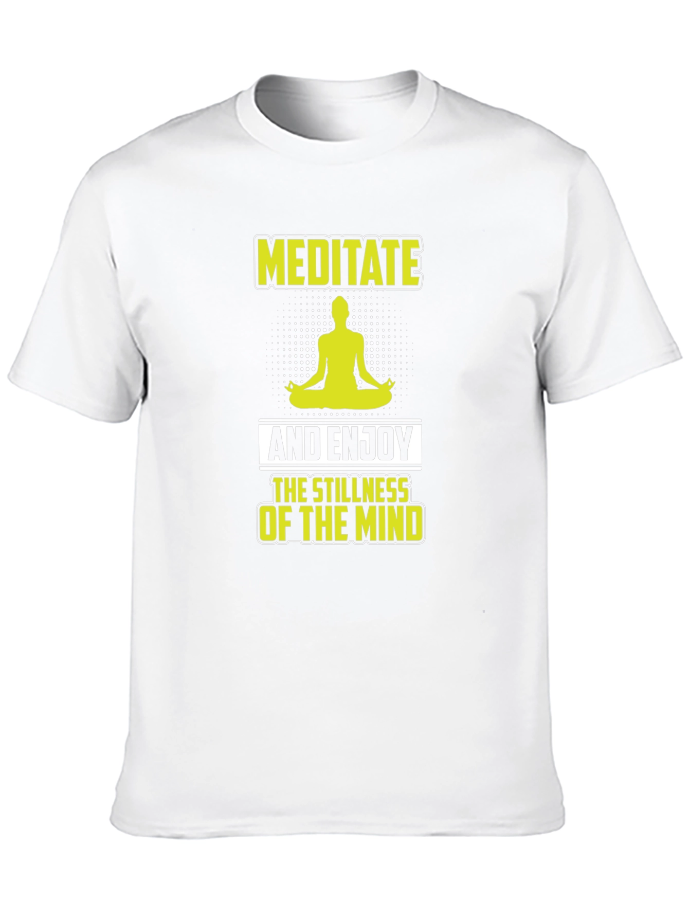 Meditate and Enjoy the Stillness of the Mind T-Shirt - 10