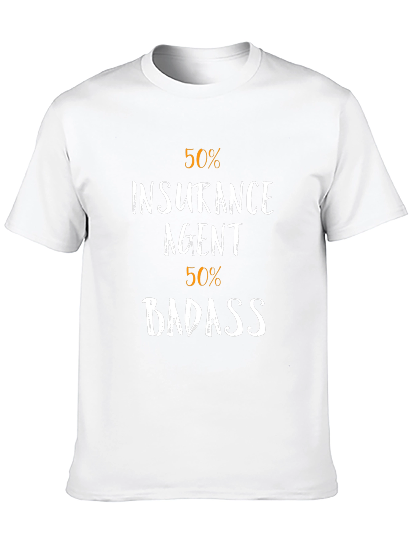 Black Insurance Agent 50% Badass Funny T-Shirt view 10
