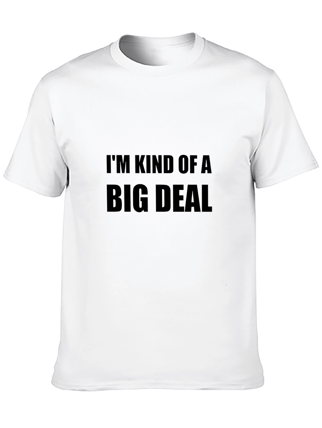 Black I'm Kind of a Big Deal Black T-Shirt view 10