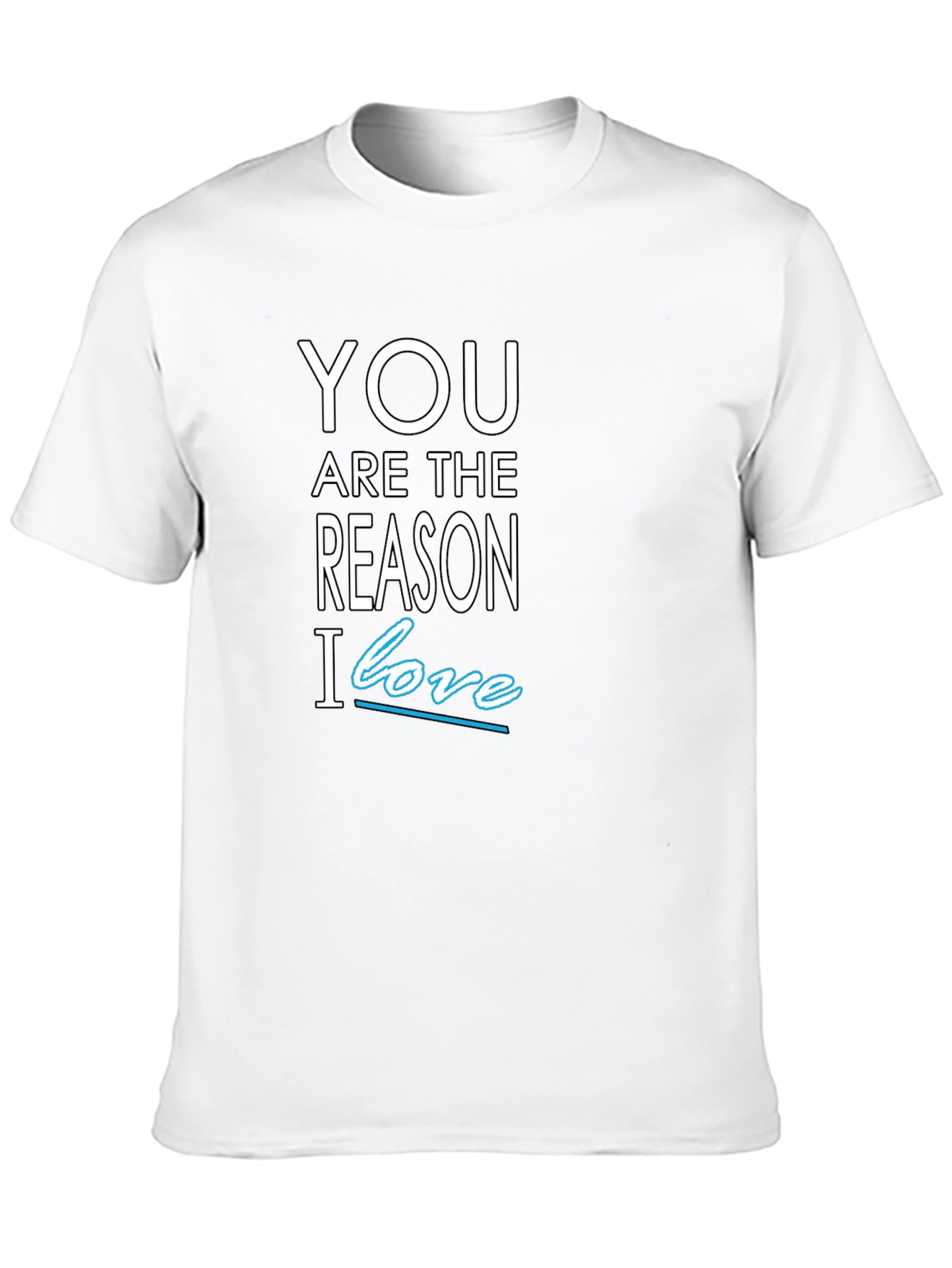 Black You Are The Reason I Love T-Shirt view 10