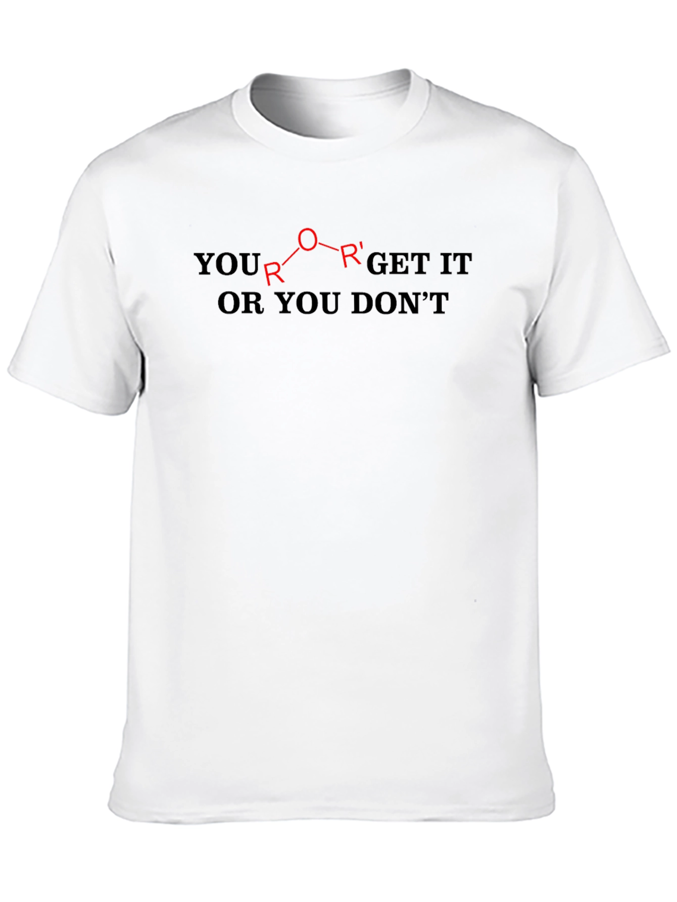 Black Ether Chemistry T-Shirt: You Get It or You Don't view 10