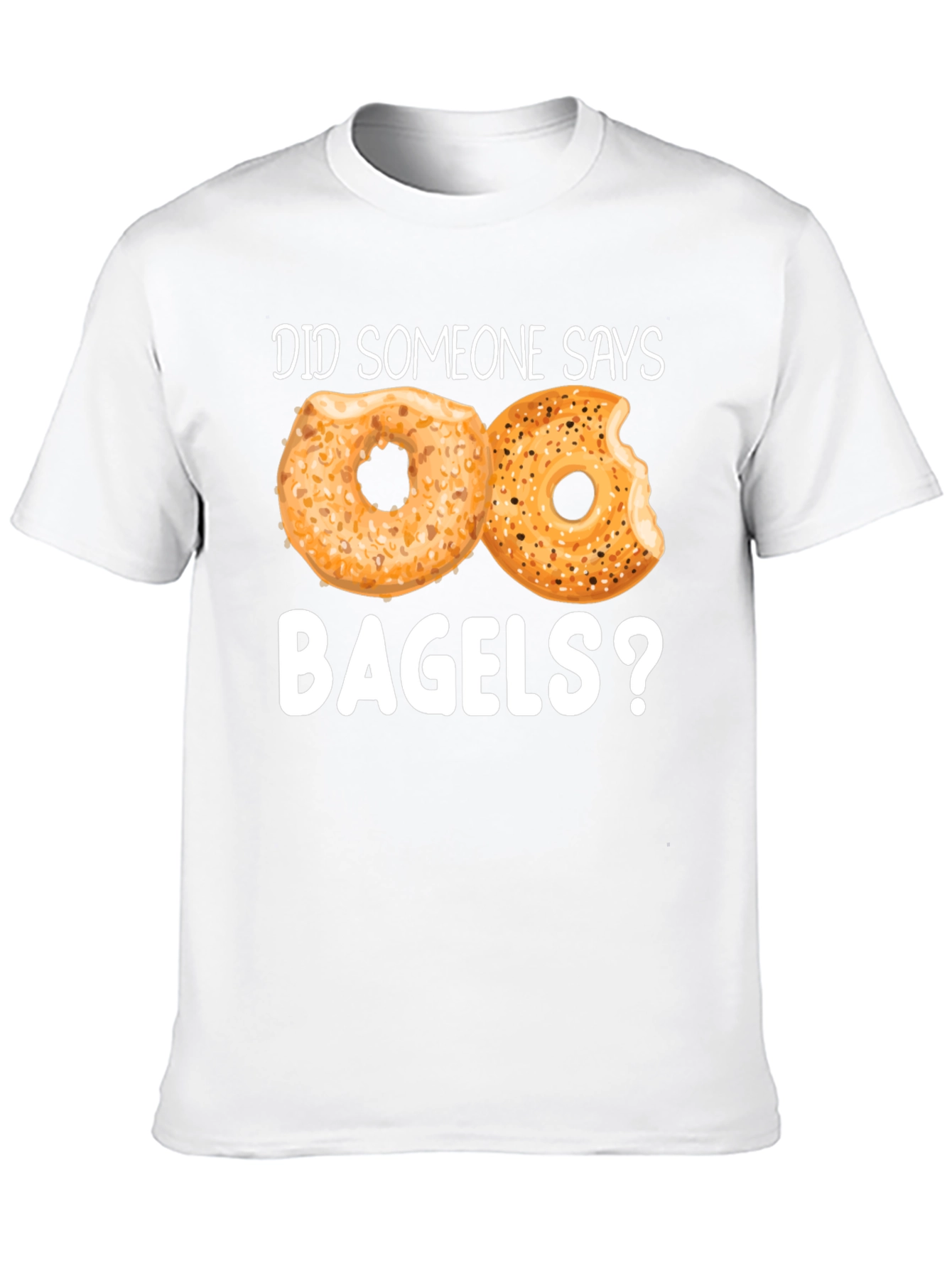 Black Did Someone Say Bagels? Funny Graphic Tee view 10