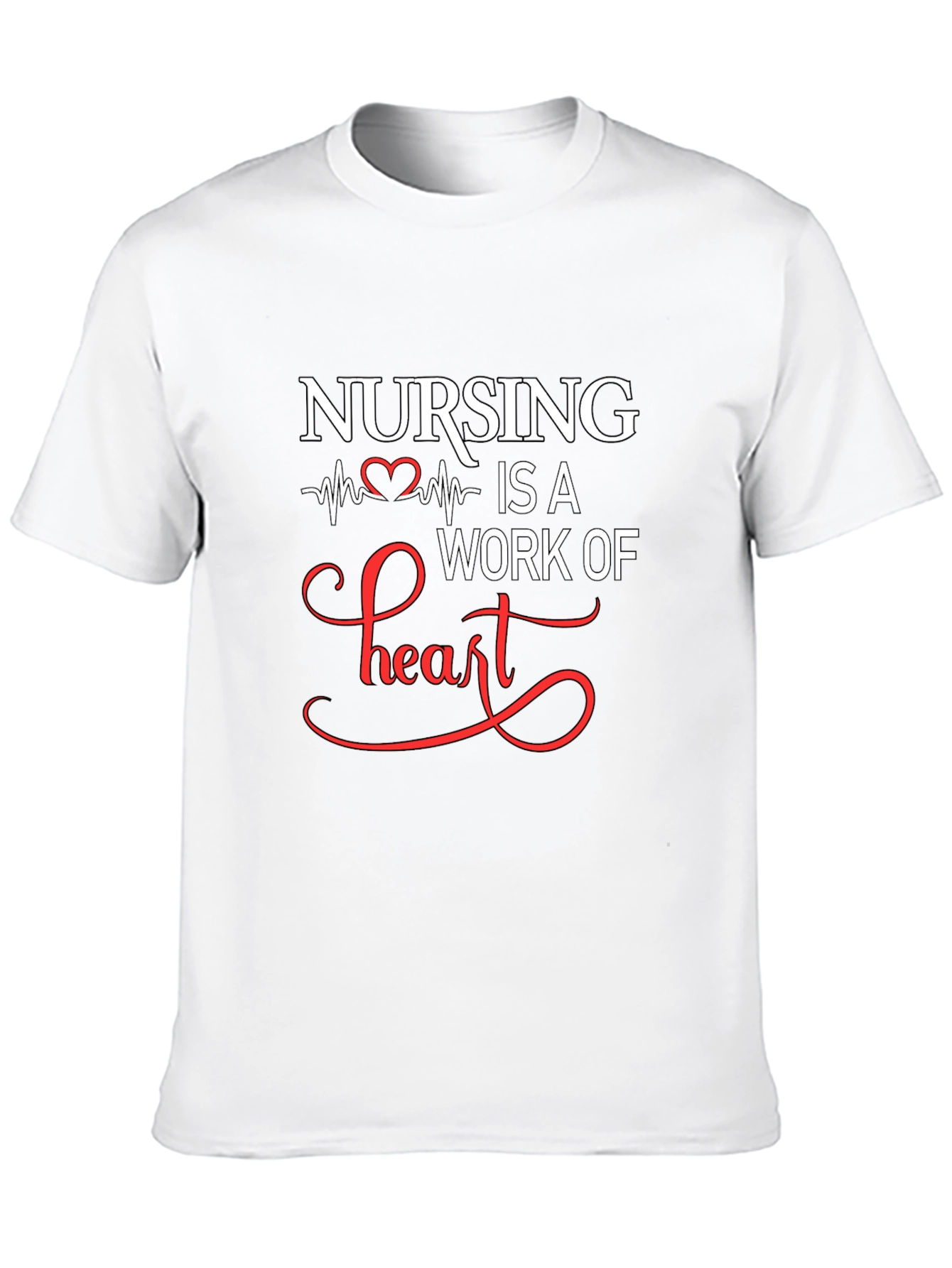 Nursing is a Work of Heart Graphic T-Shirt - 10