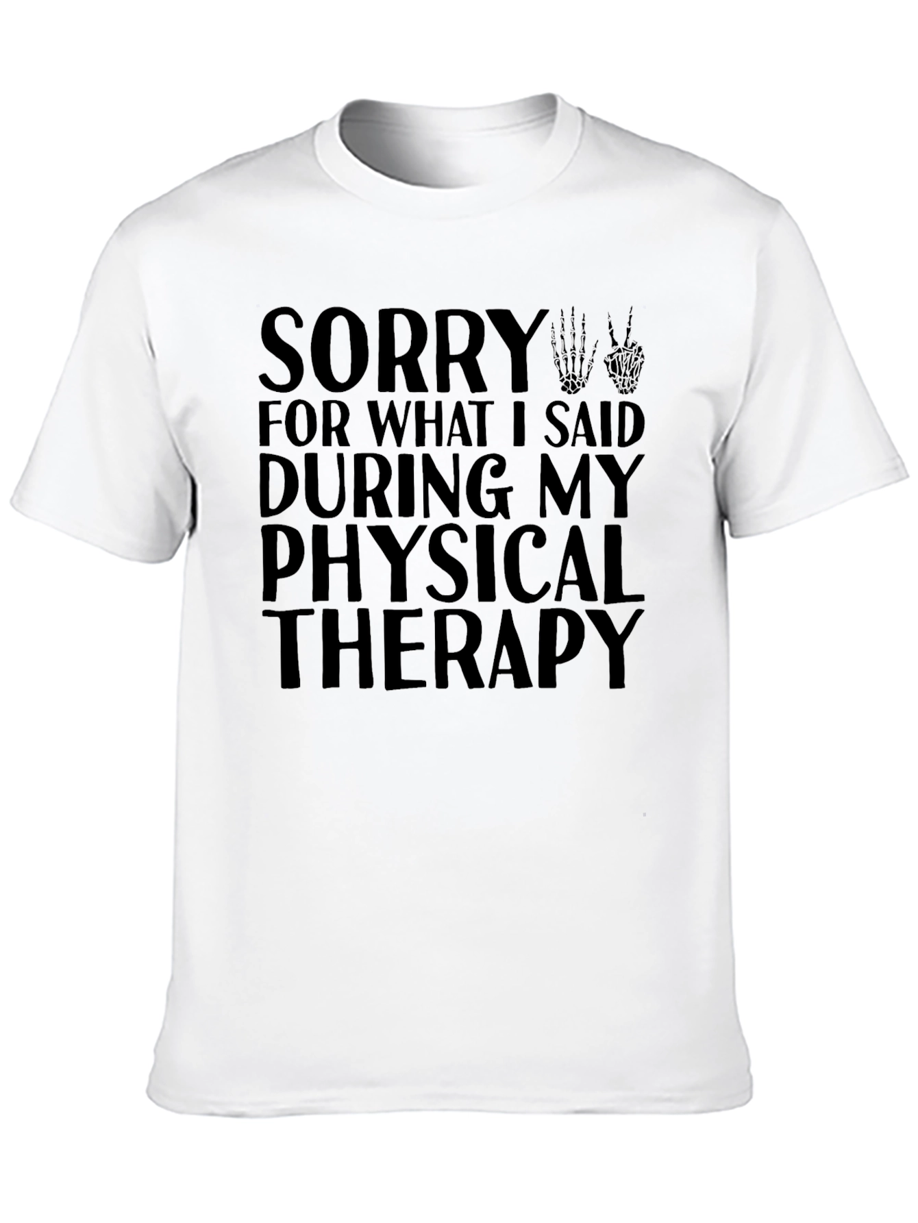 Black Sorry Physical Therapy T-Shirt view 10