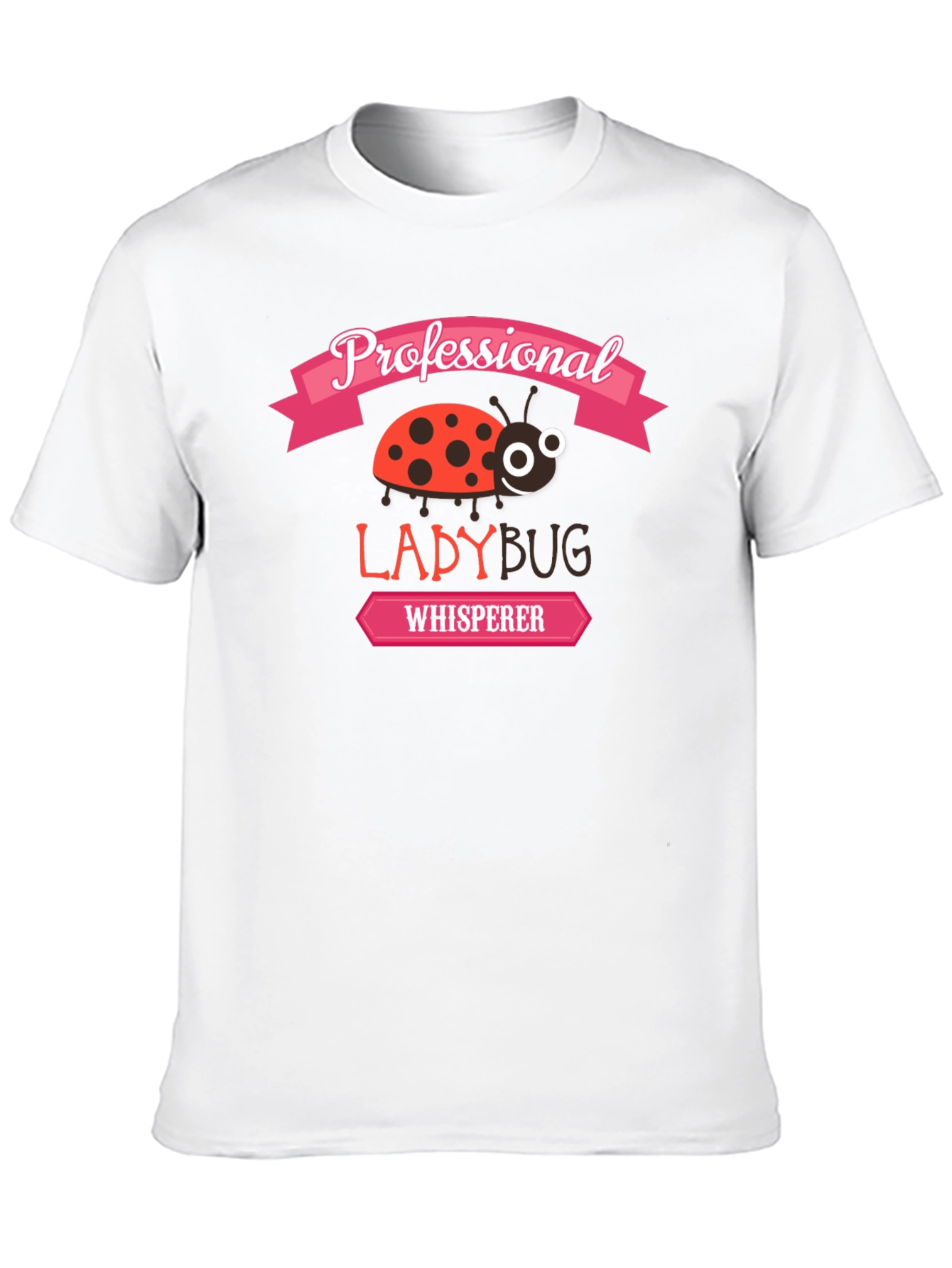Professional Ladybug Whisperer Graphic T-Shirt - 10