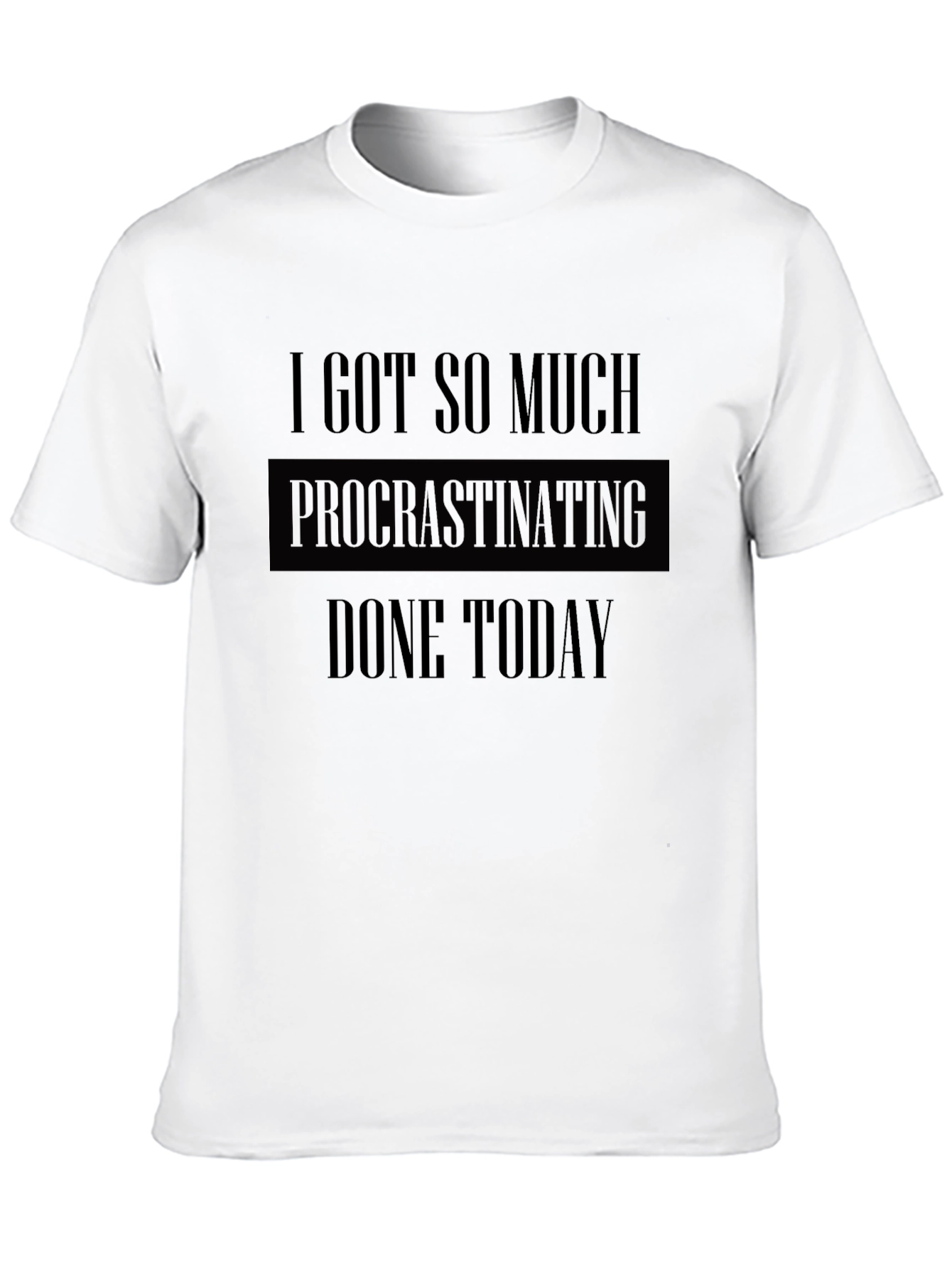 Black Procrastinating Humor Graphic Tee  view 10