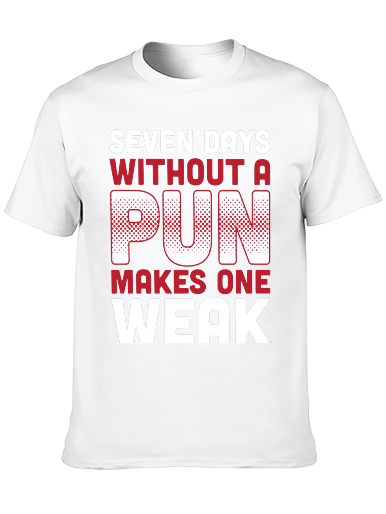 Black Funny Pun T-Shirt - Seven Days Without A Pun view 10