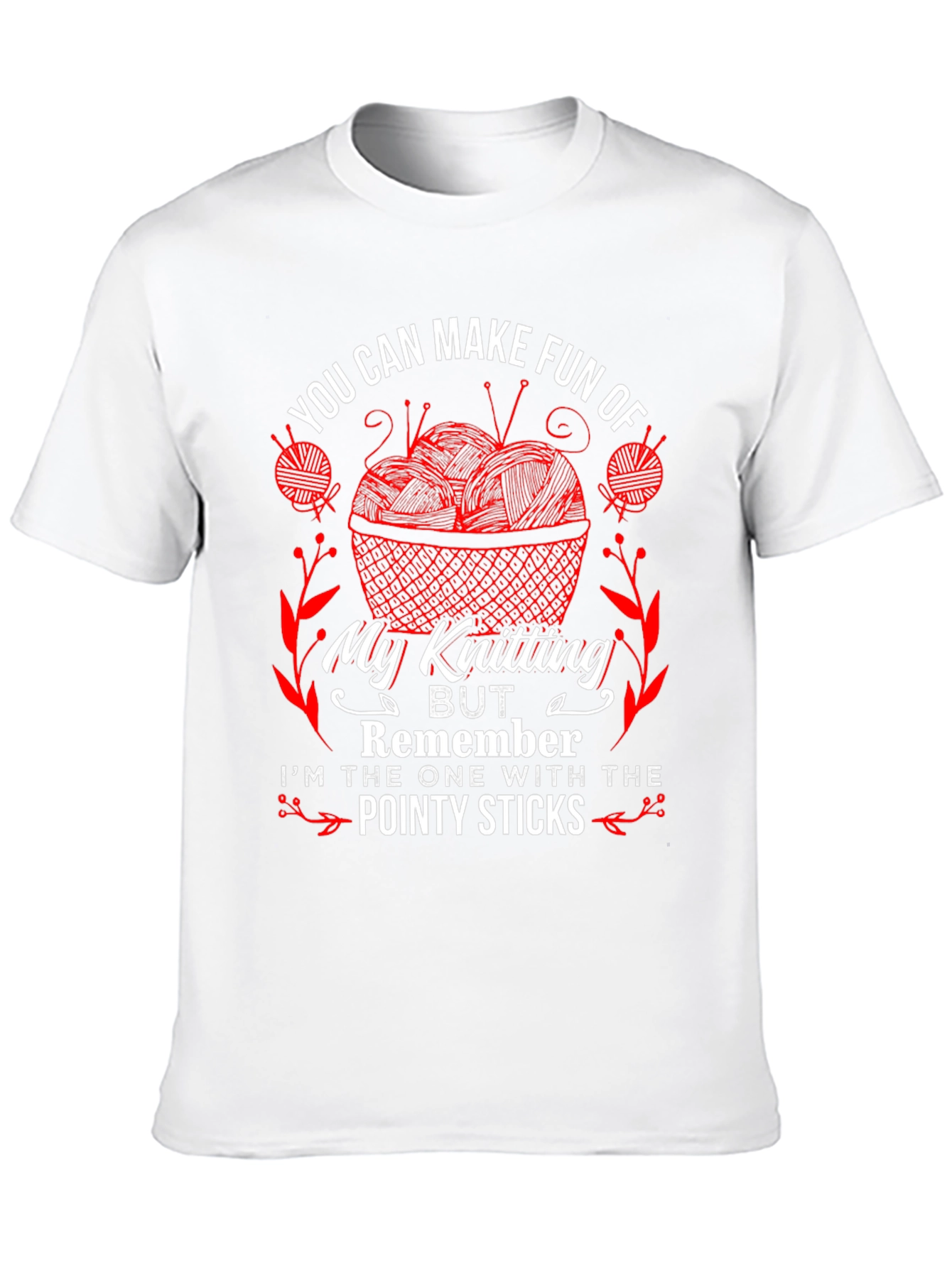 Knitting Humor T-Shirt - "Pointy Sticks" Design - 10