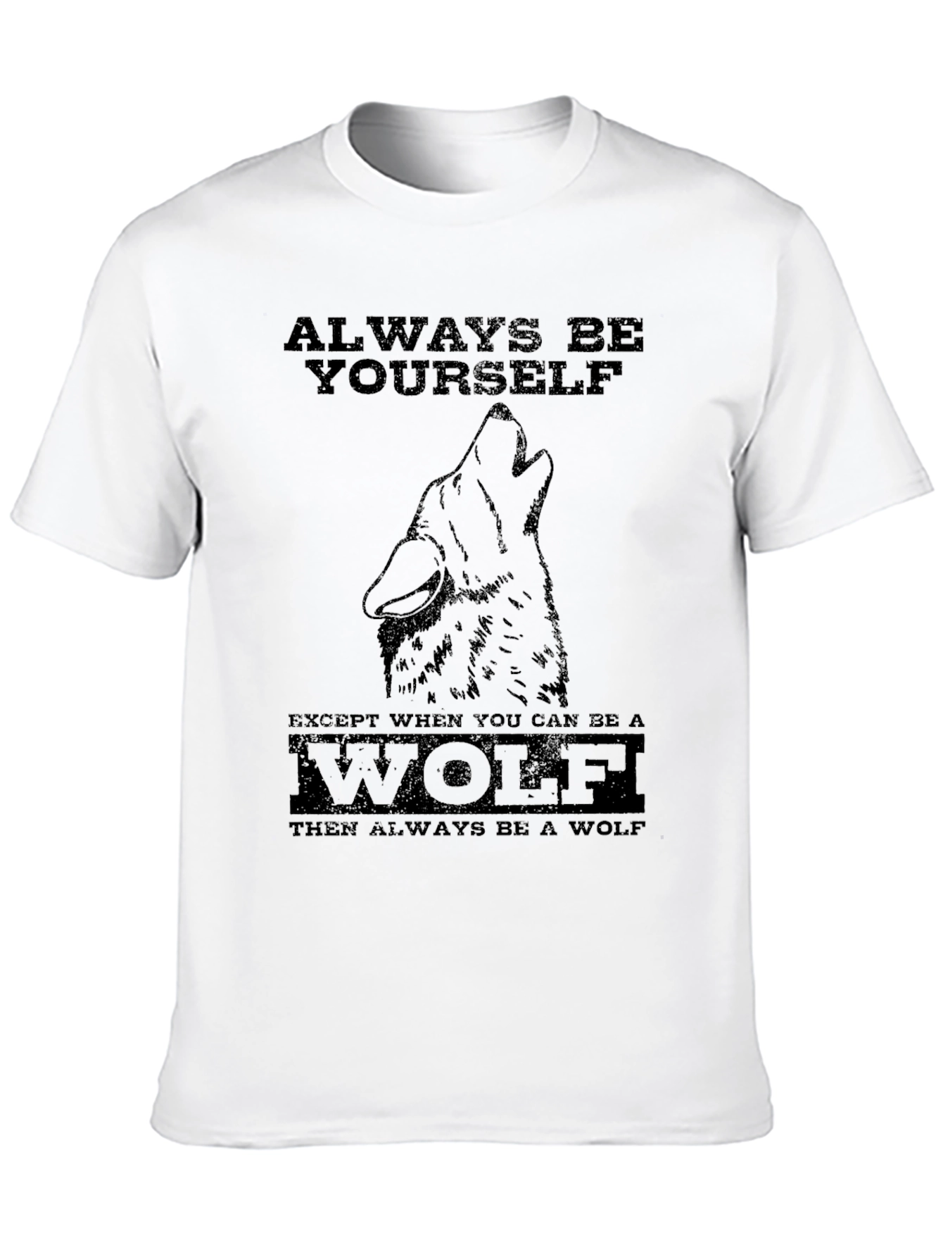 Black Always Be Yourself Wolf Graphic T-Shirt view 10