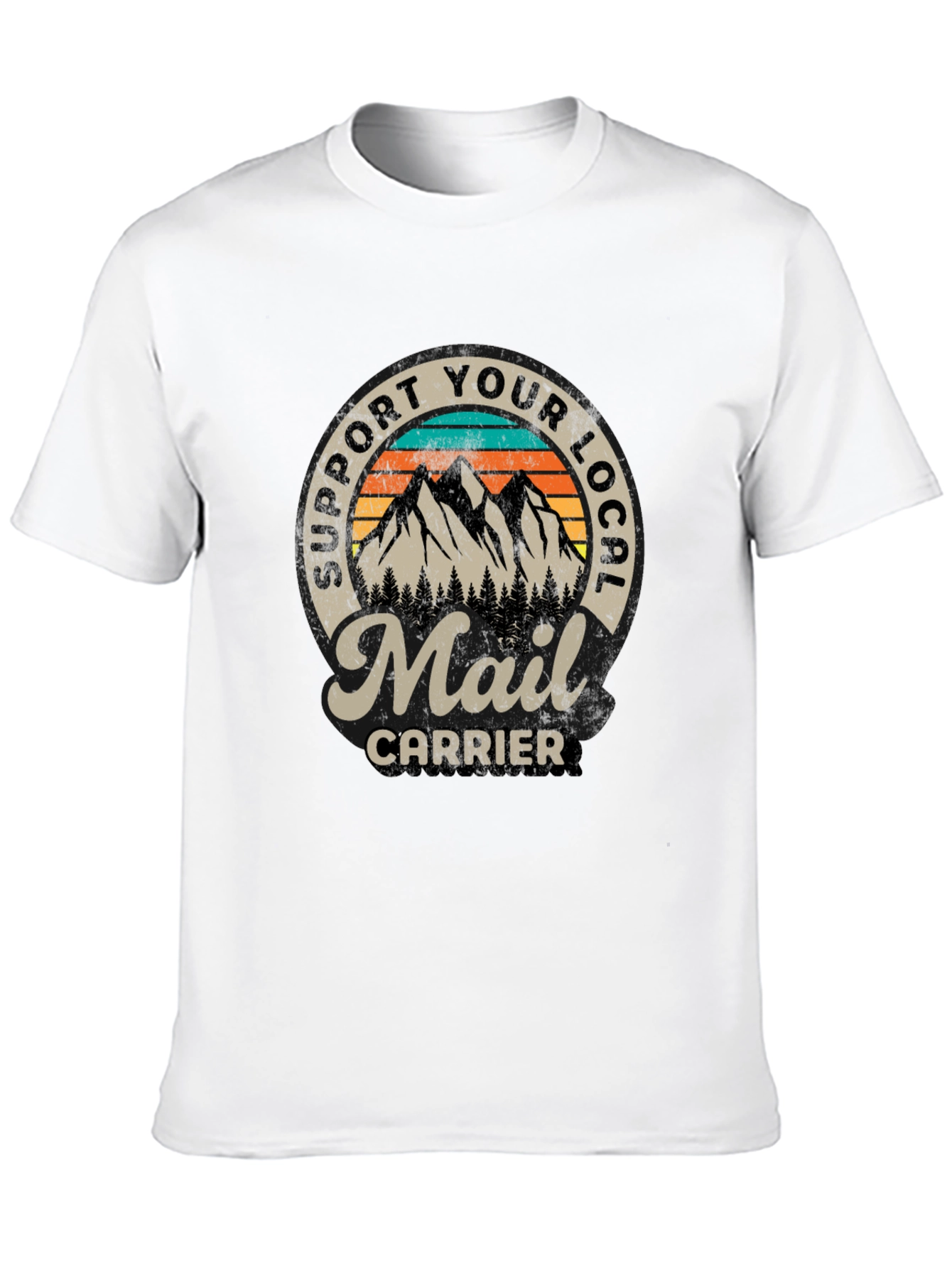 Support Your Local Mail Carrier T-Shirt - 10