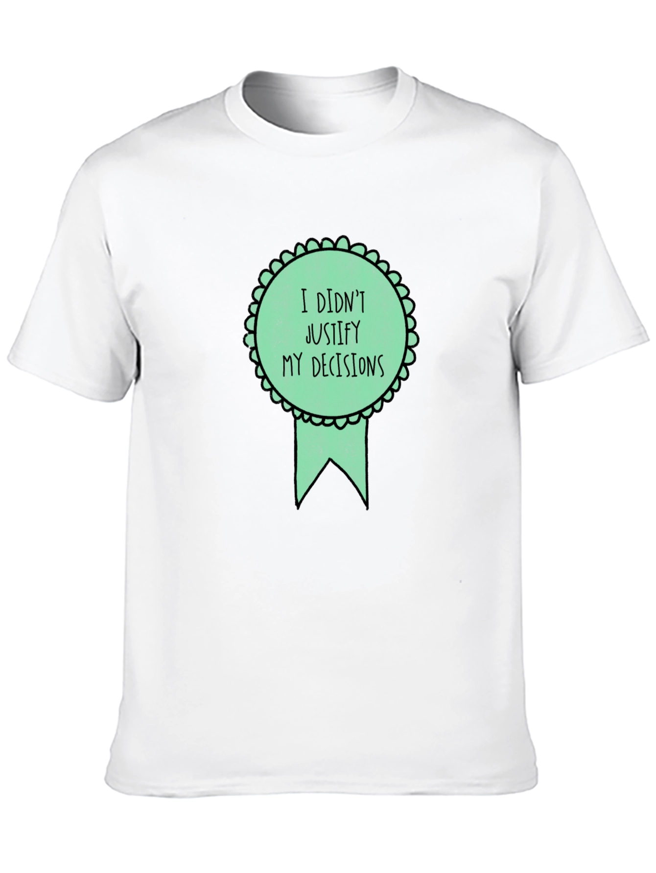 Black Funny 'I Didn't Justify' T-Shirt view 10