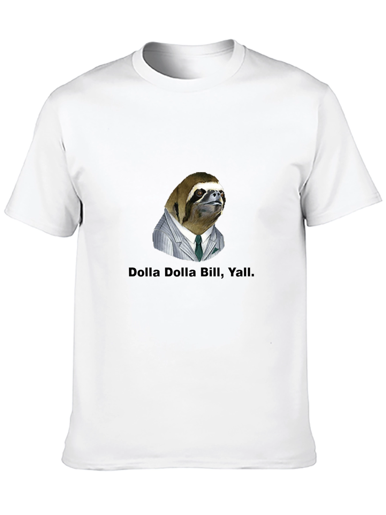 Black Dolla Dolla Bill, Y'all Sloth Tee view 10