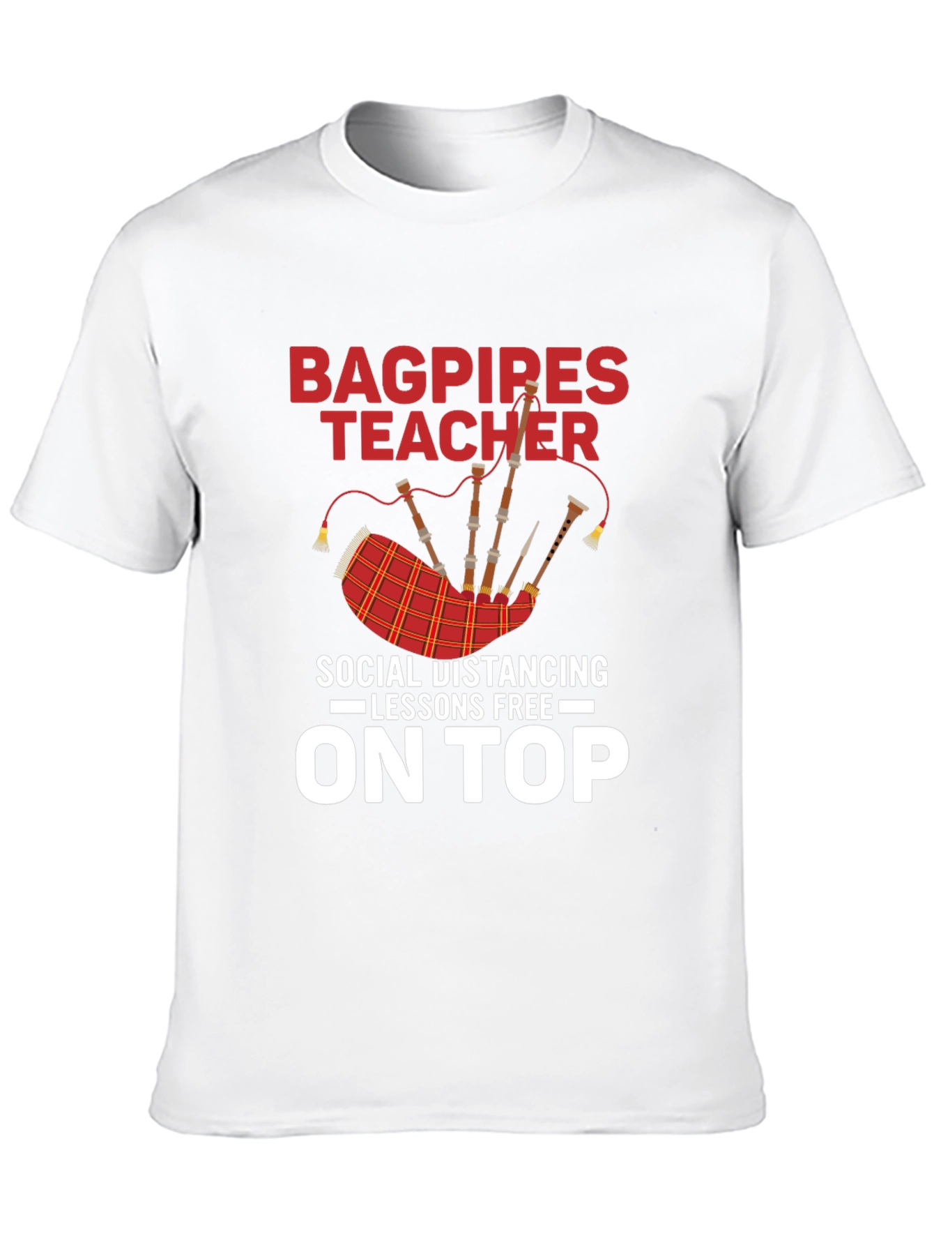 Black Bagpipes Teacher T-Shirt: Social Distancing Lessons view 10