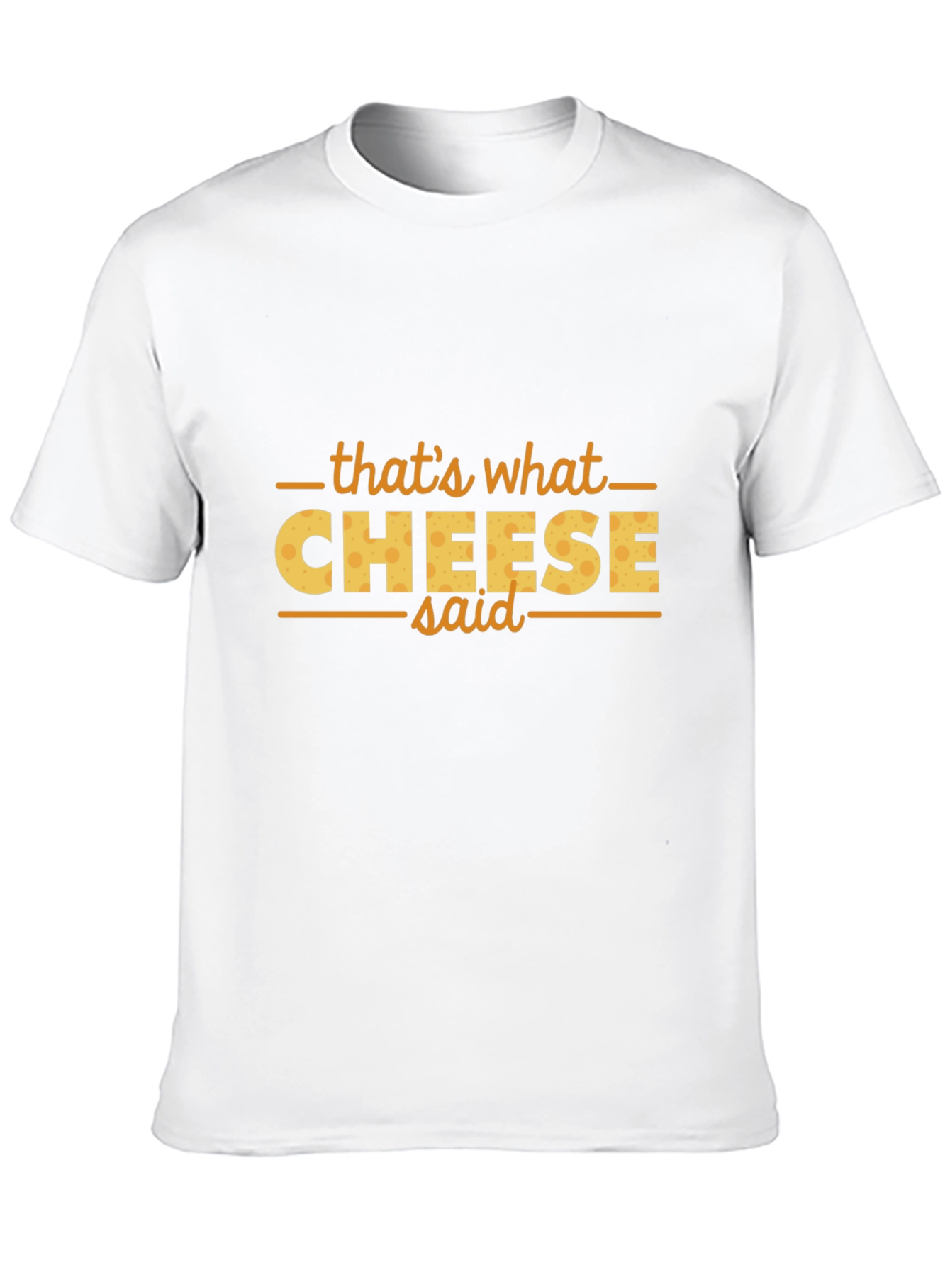 Black That's What Cheese Said Funny T-Shirt view 10