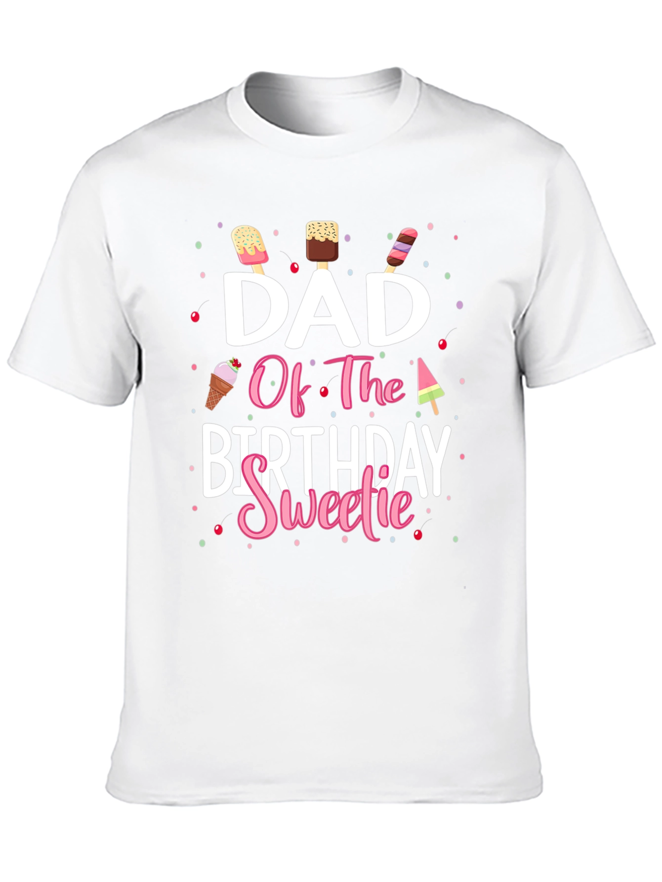 Black Dad Of The Birthday Sweetie T-Shirt view 10