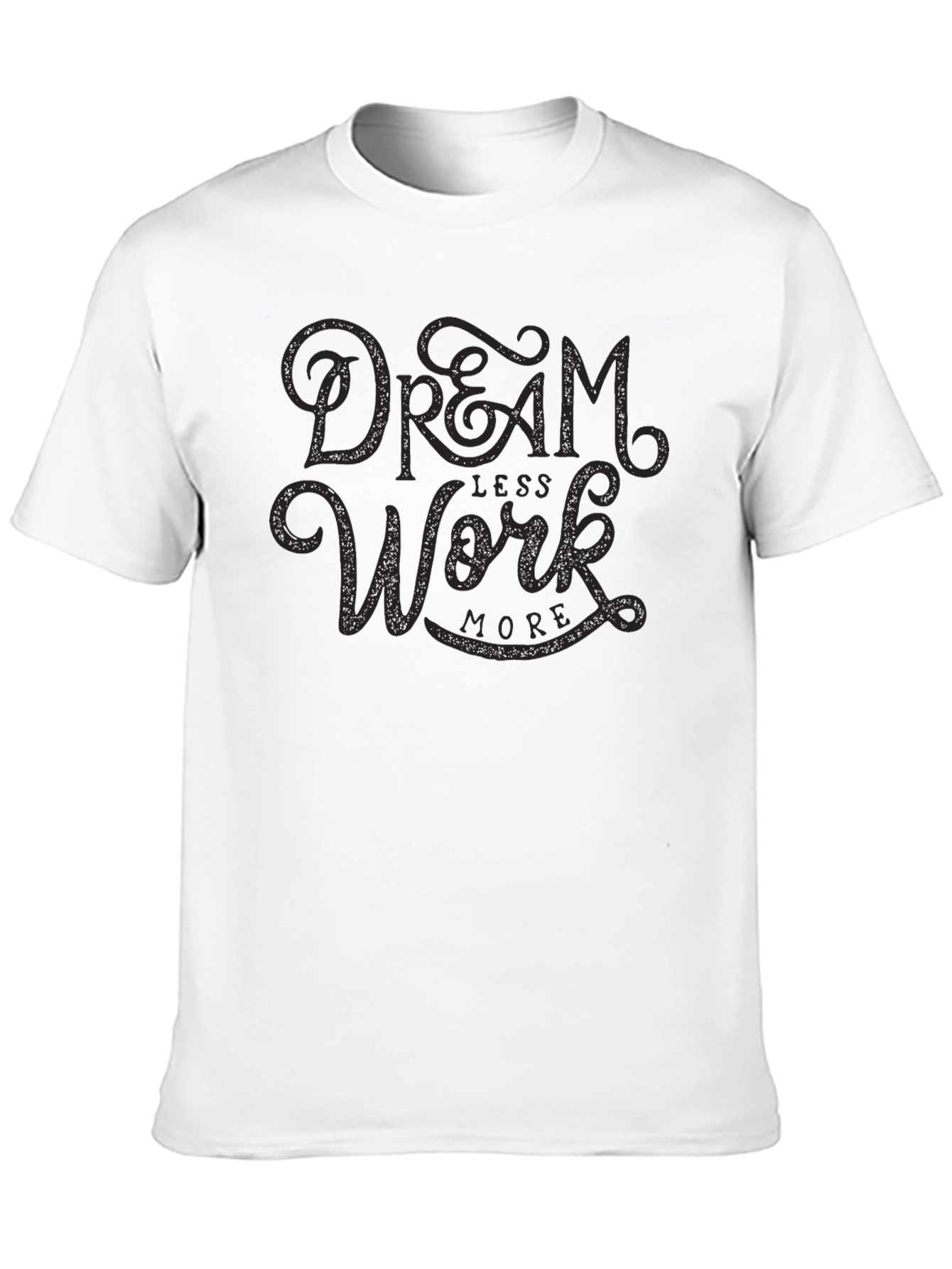 Black Dream Less Work More Black Graphic Tee Shirt view 10