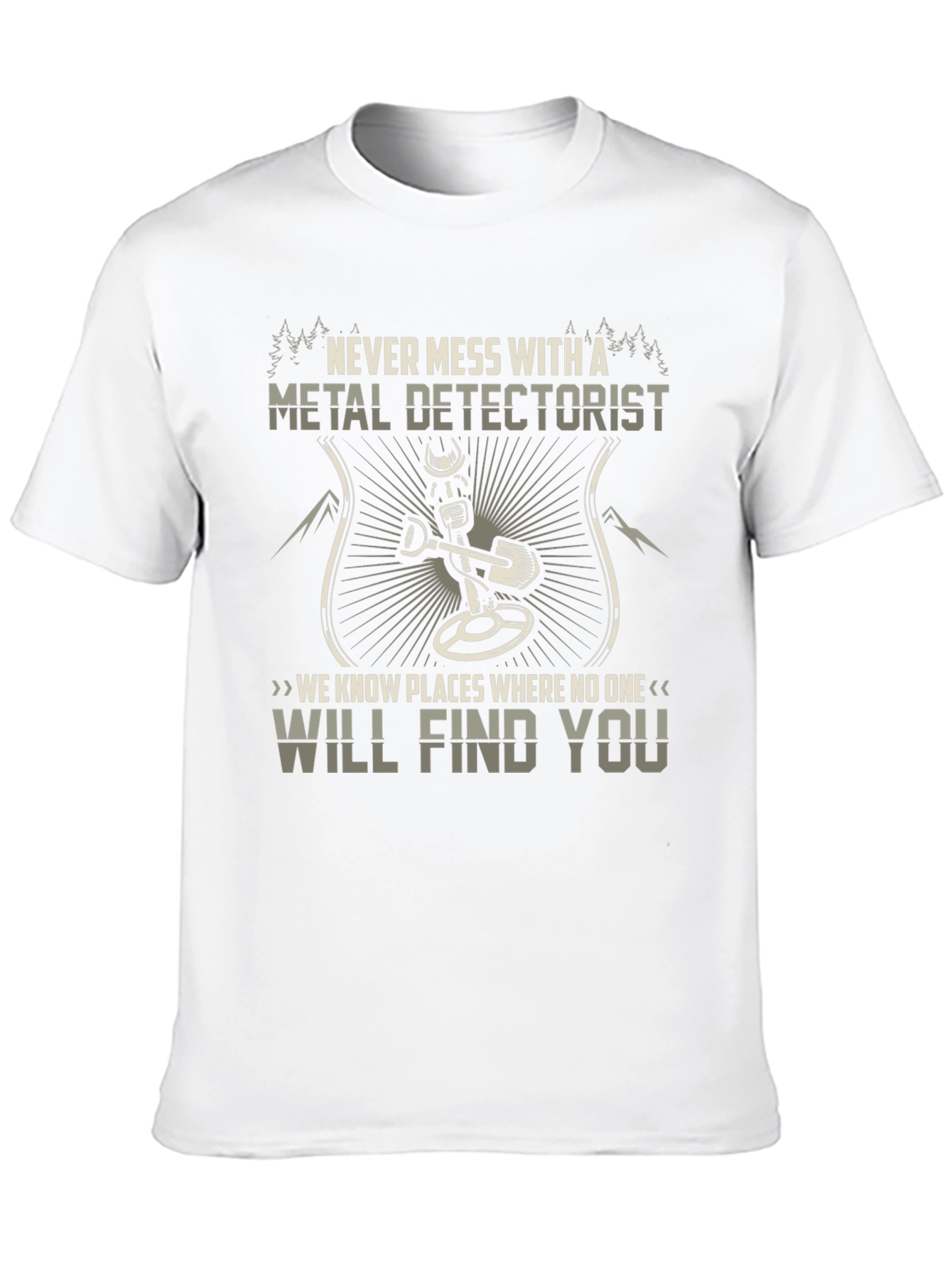 Black Metal Detectorist Graphic Tee - "Never Mess With..." view 10