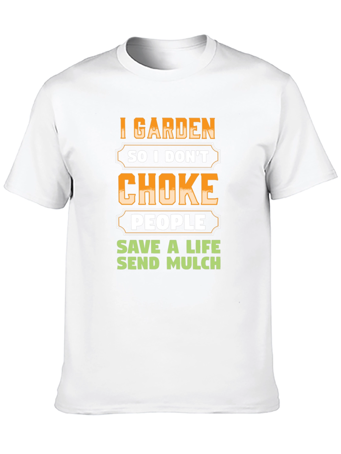 Black I Garden So I Don't Choke People T-Shirt view 10