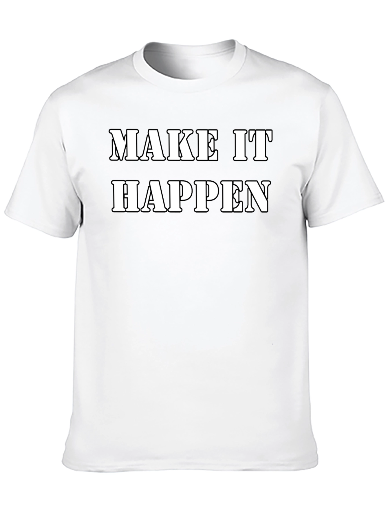 Black Make It Happen Black T-Shirt Motivational Tee view 10