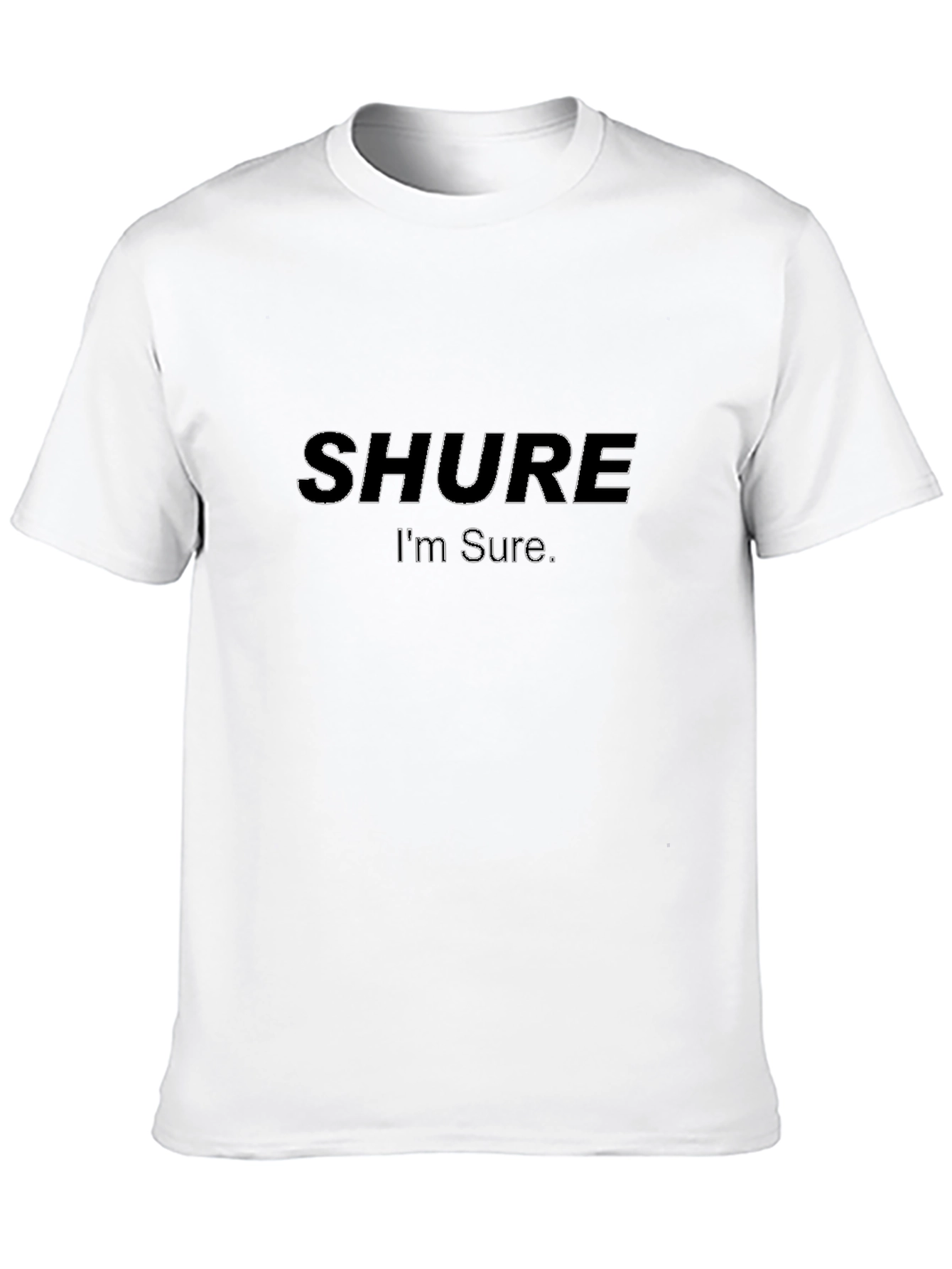 Black Shure I'm Sure Black T-Shirt - Audio Enthusiast Apparel view 10