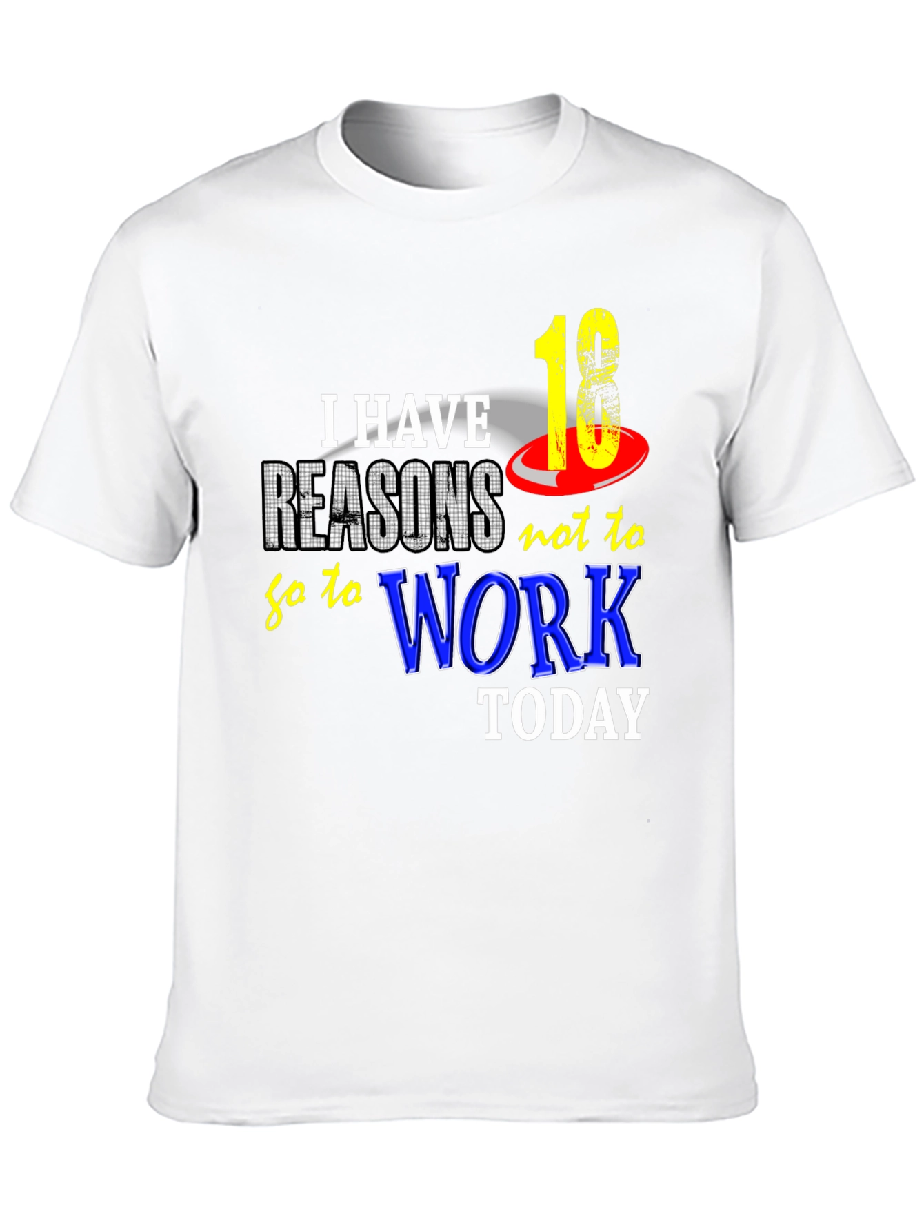 Black Funny "18 Reasons Not to Work" Graphic Tee view 10