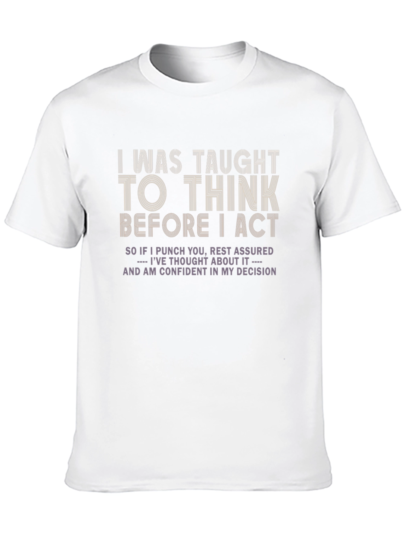 Black Think Before I Act Graphic T-Shirt view 10