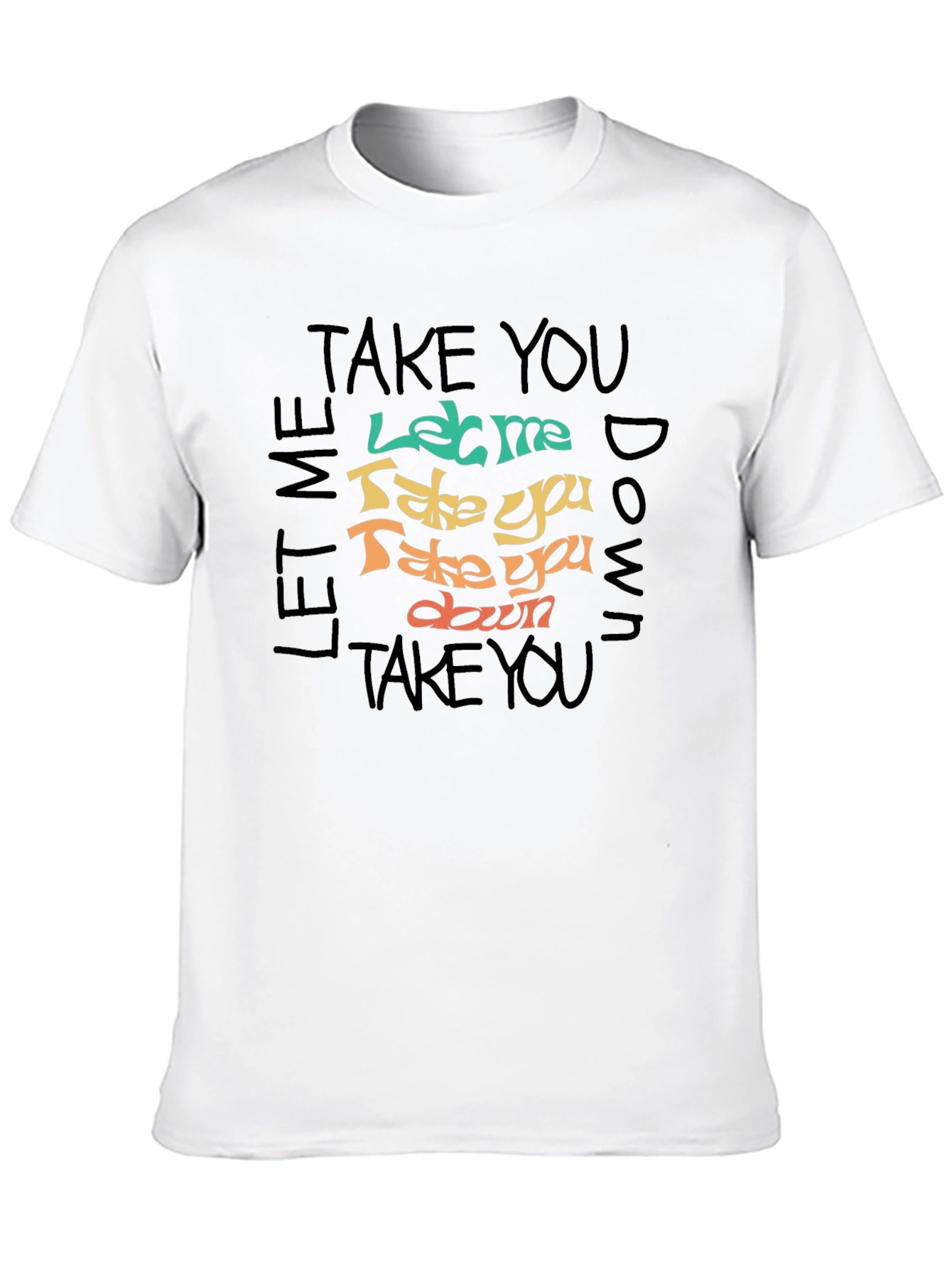 Black Let Me Take You Down Graphic T-Shirt view 10