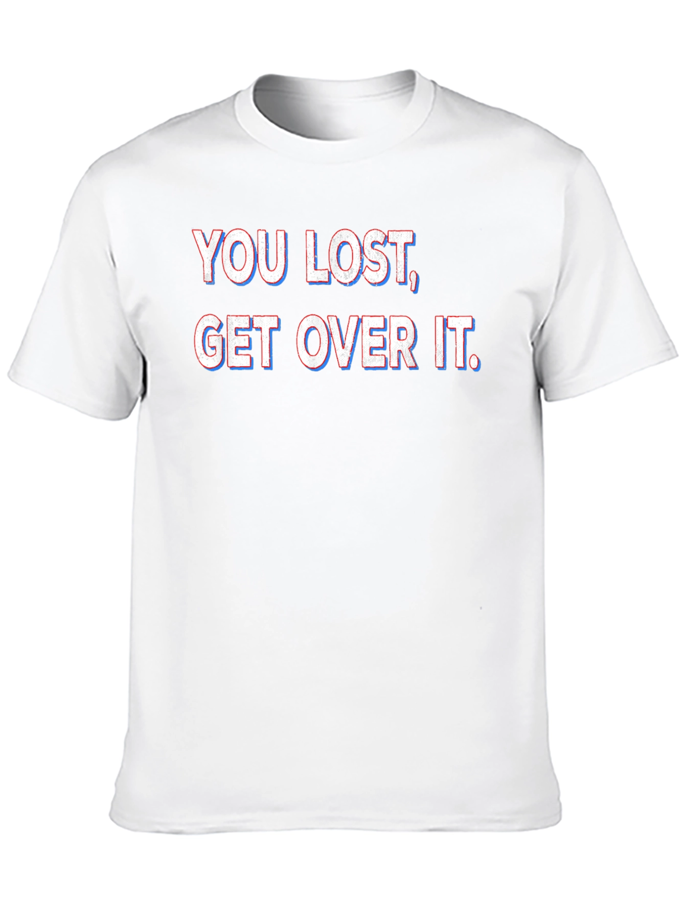 Black You Lost Get Over It T-Shirt view 10