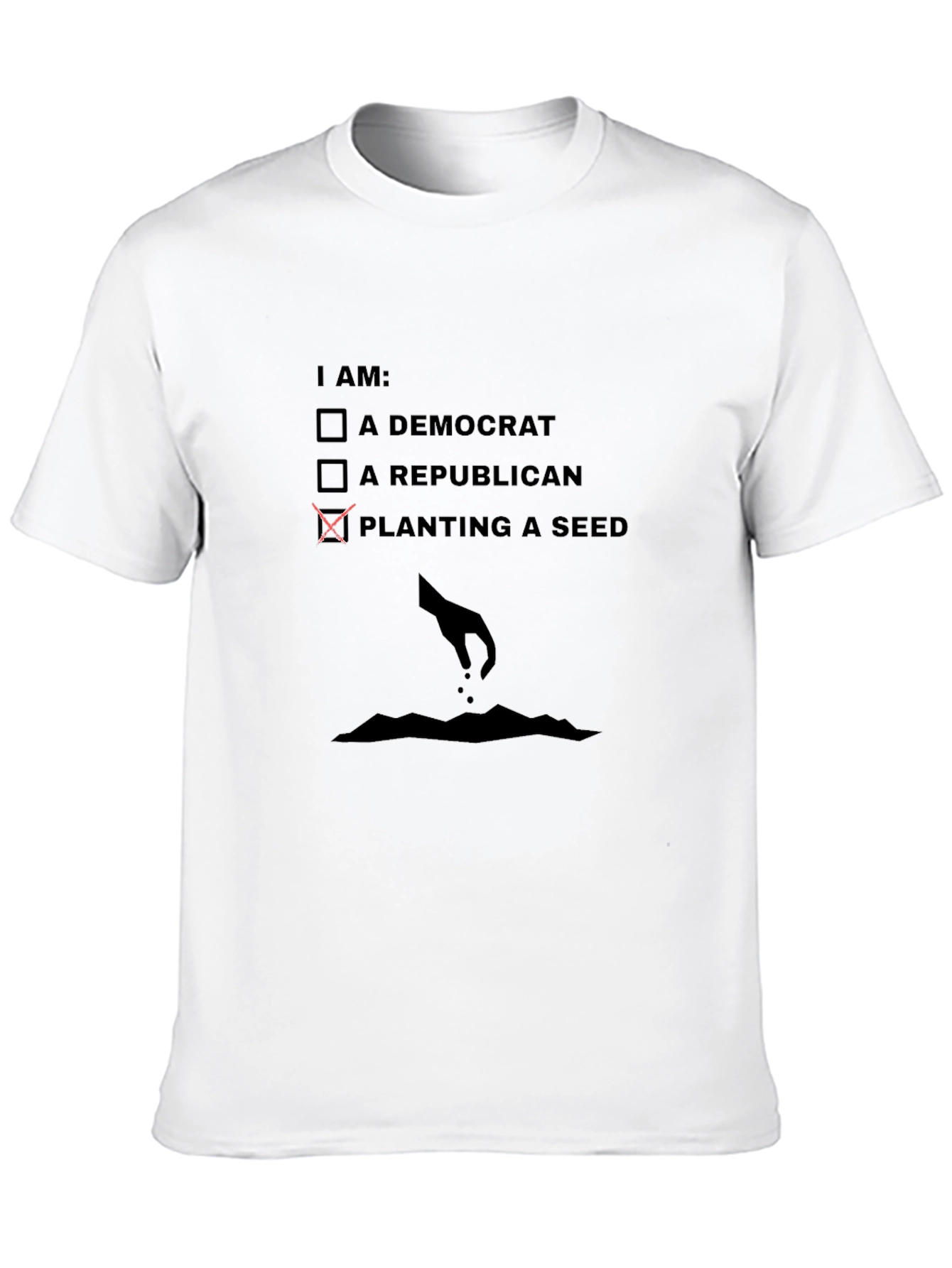 Black Planting a Seed T-Shirt - Political Humor view 10