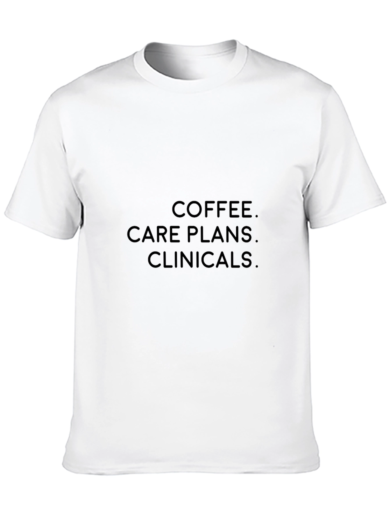 Black Coffee Care Plans Clinicals T-Shirt view 10