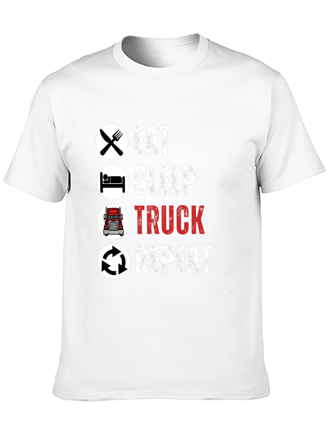 Eat Sleep Truck Repeat T-Shirt - Trucker Life - 10