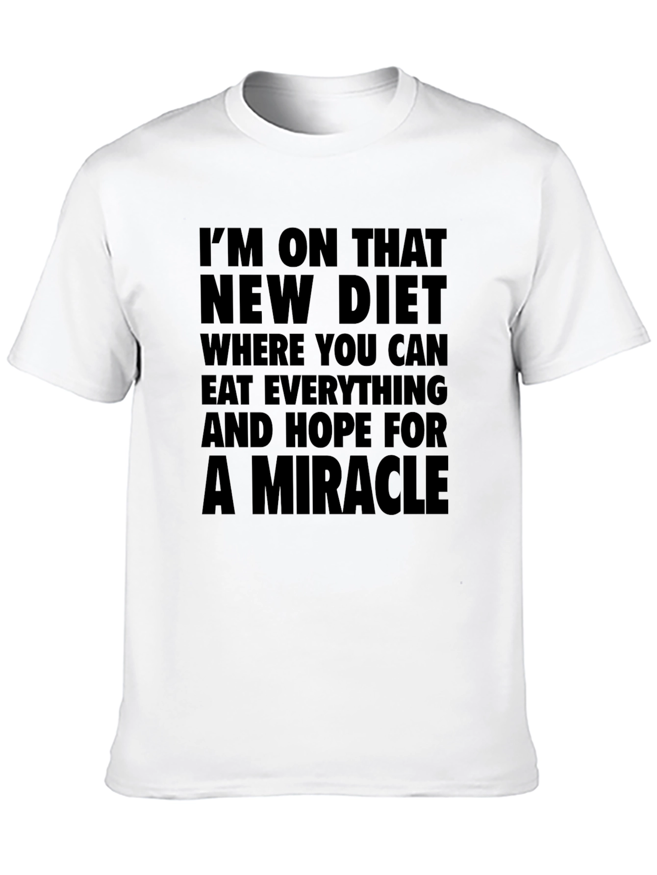 Black Miracle Diet T-Shirt - Eat Everything & Hope! view 10