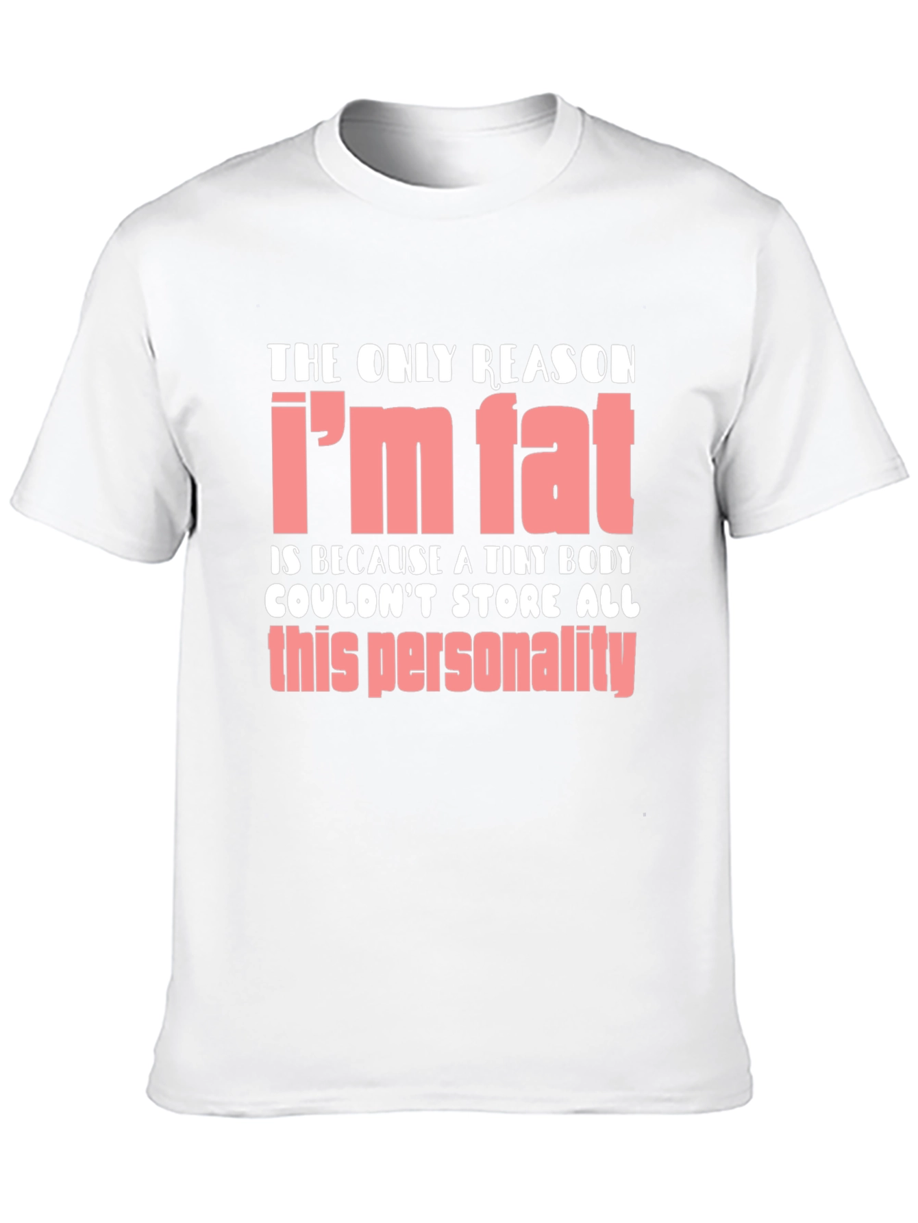 Black Funny I'm Fat Personality T-Shirt view 10