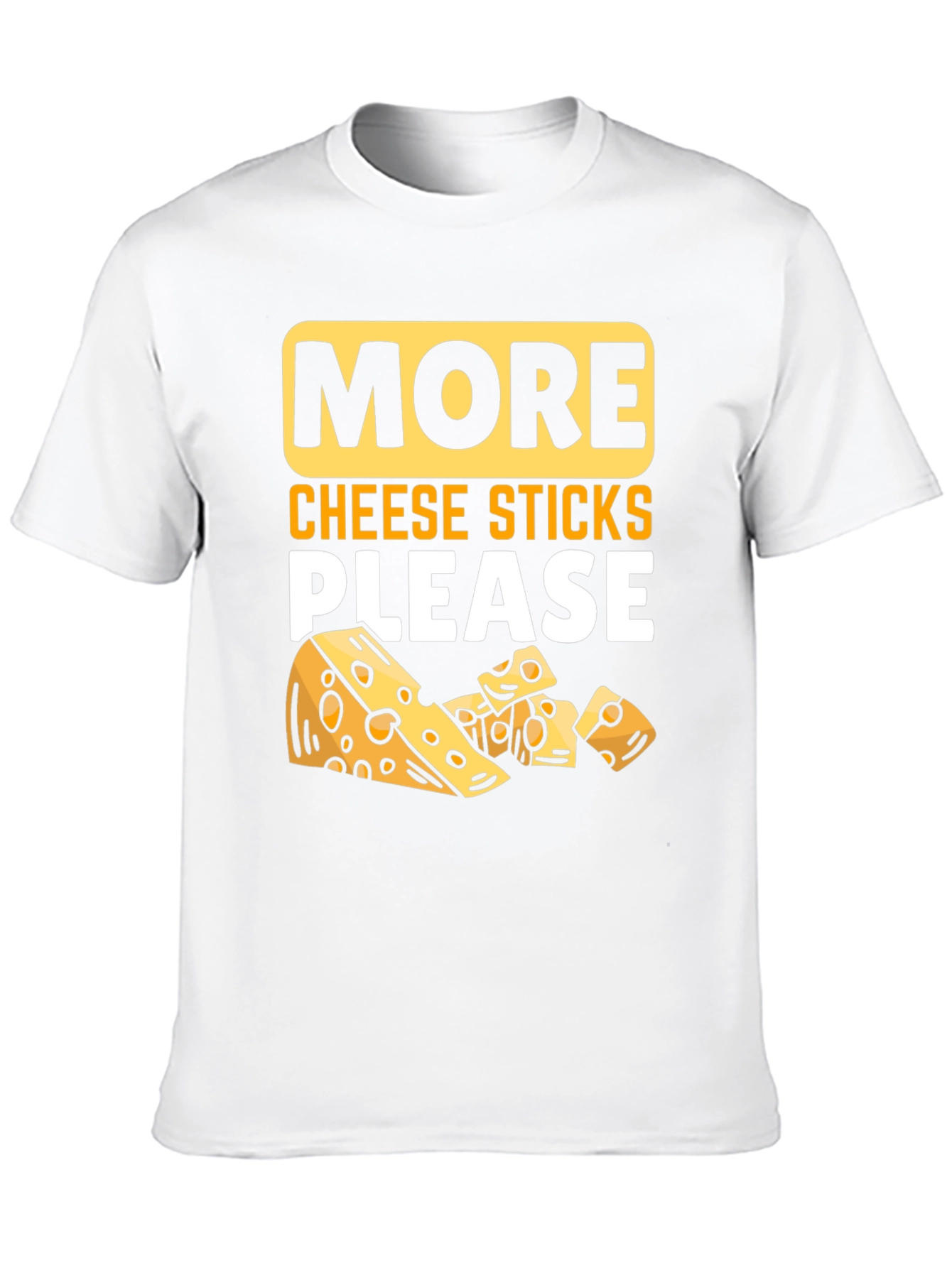 Black More Cheese Sticks Please T-Shirt - Funny Foodie Tee view 10